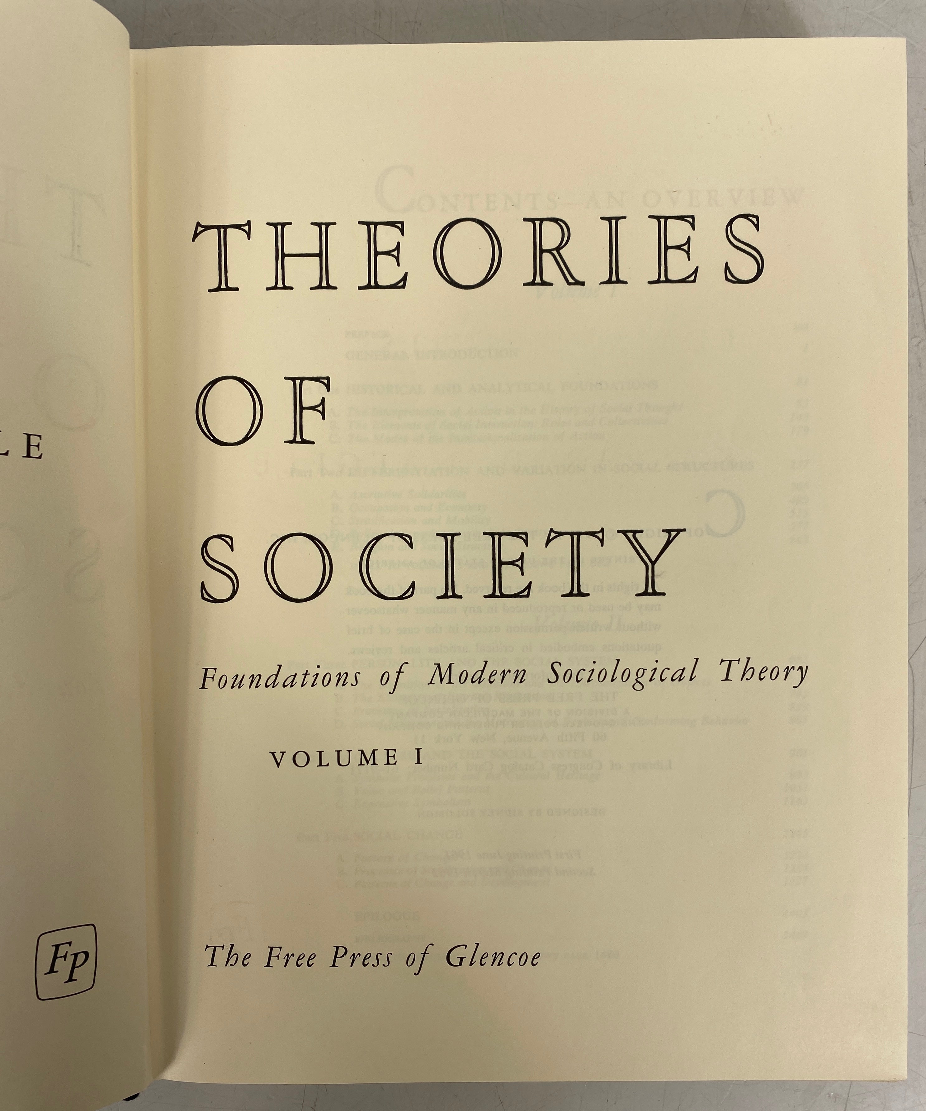 2 Volume Set Theories of Society Parsons/Shils/Naegele/Pitts 1962 in Slipcase