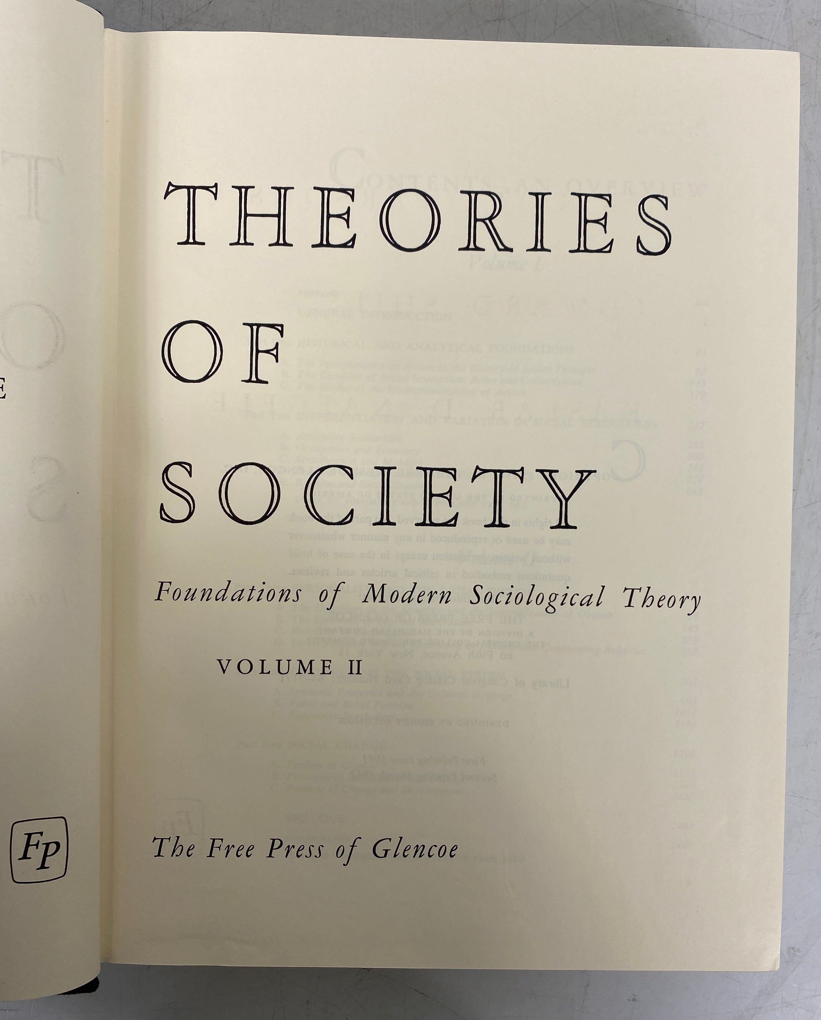 2 Volume Set Theories of Society Parsons/Shils/Naegele/Pitts 1962 in Slipcase