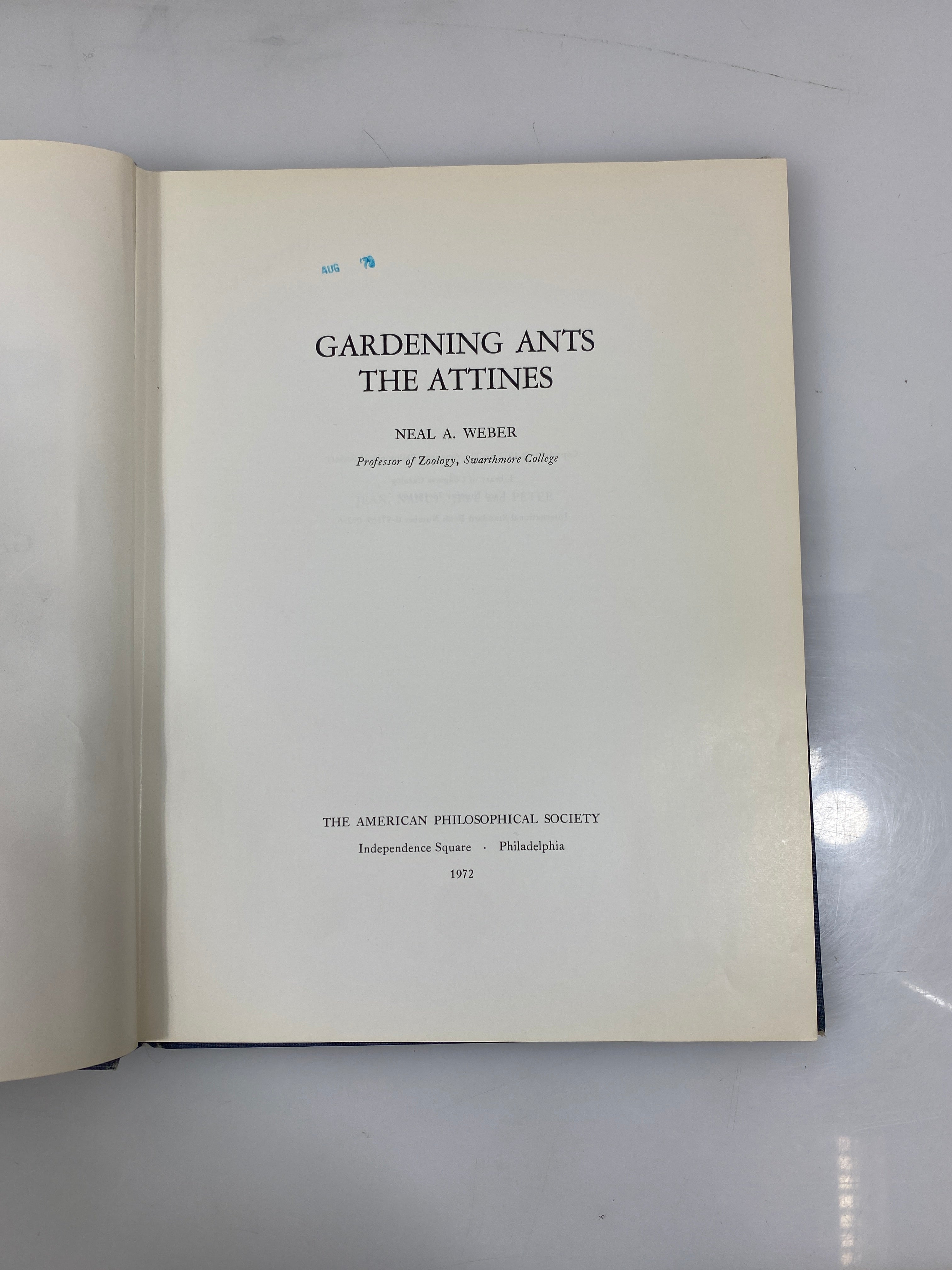 Gardening Ants the Attines by Weber Ex-library 1972 HC