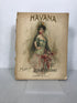 Havana A Musical Play in 3 Acts Complete Leslie Stuart 1908 Antique SC