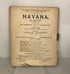 Havana A Musical Play in 3 Acts Complete Leslie Stuart 1908 Antique SC