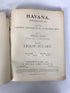 Havana A Musical Play in 3 Acts Complete Leslie Stuart 1908 Antique SC