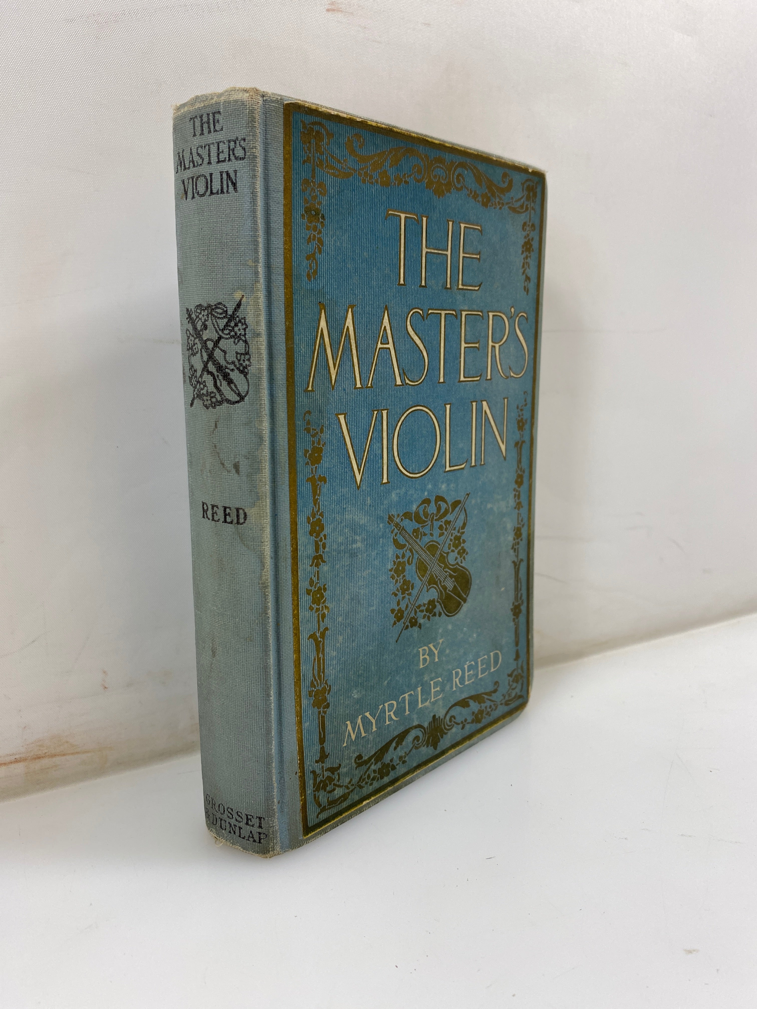 The Master's Violin by Myrtle Reed 1904 HC