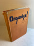 Organize! My Life as a Union Man Wyndham Mortimer HCDJ 1971