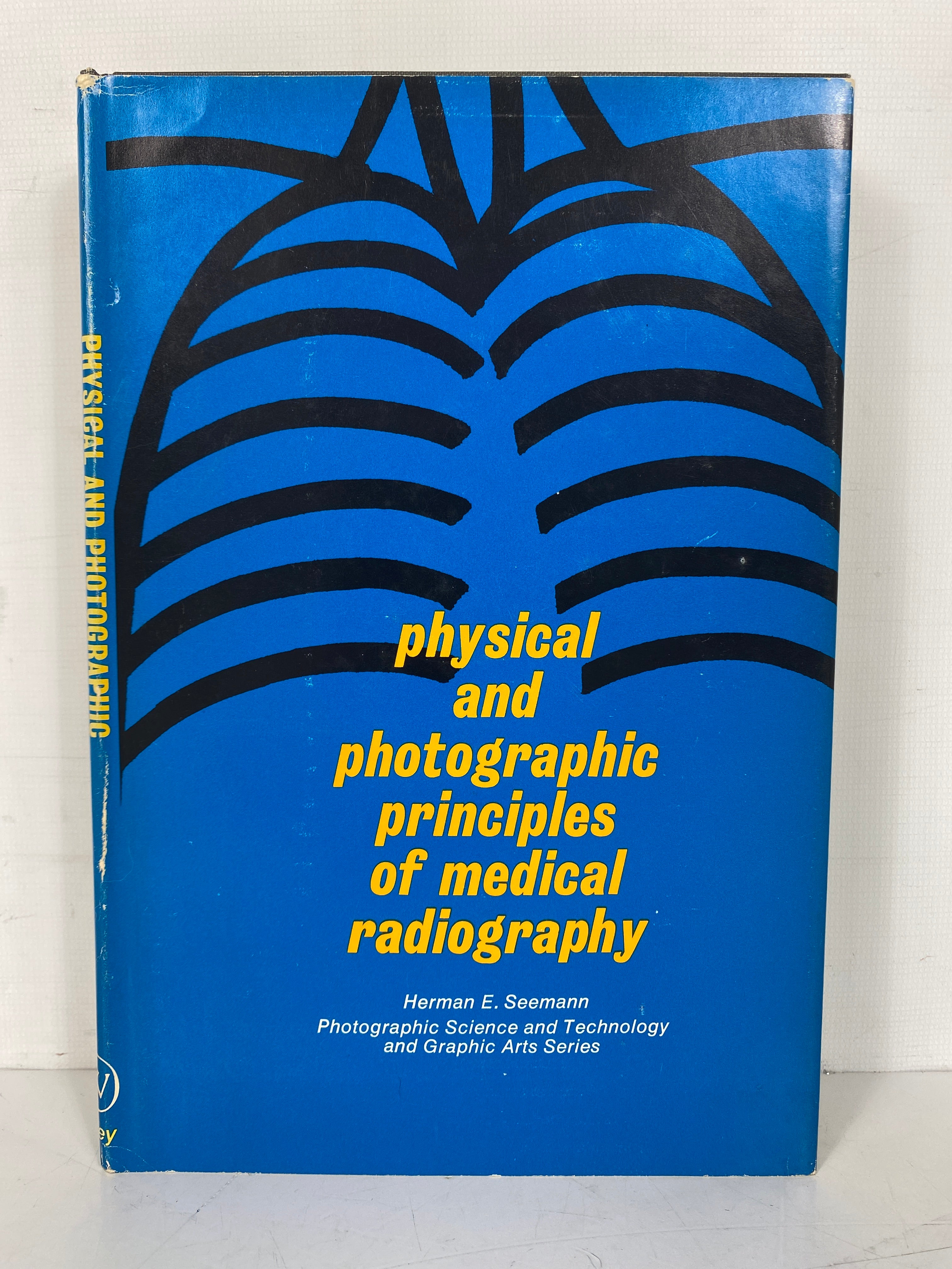 Physical & Photographic Principles of Medical Radiography Seemann 1968 HCDJ