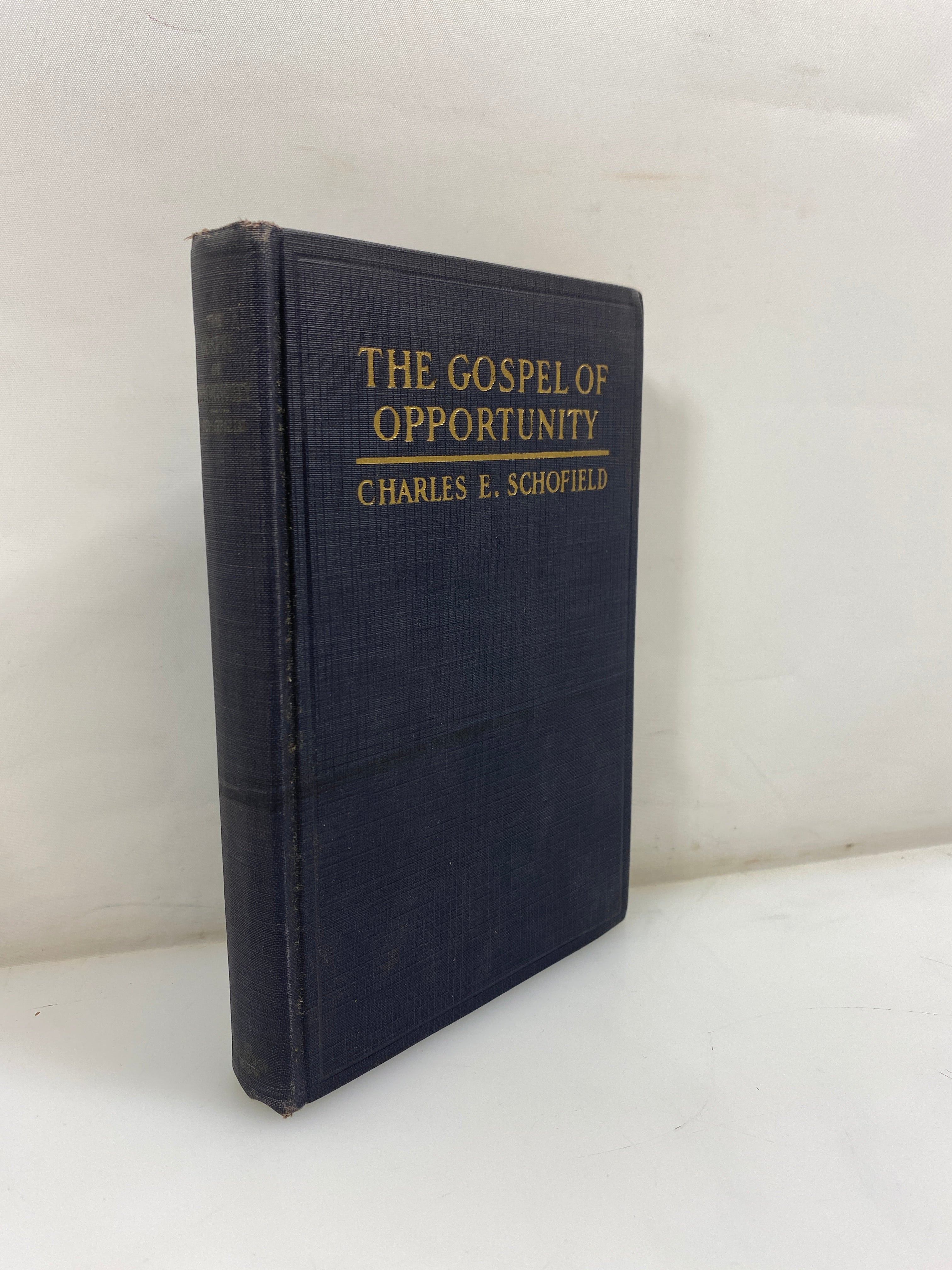 The Gospel of Opportunity by Schofield 1927 HC