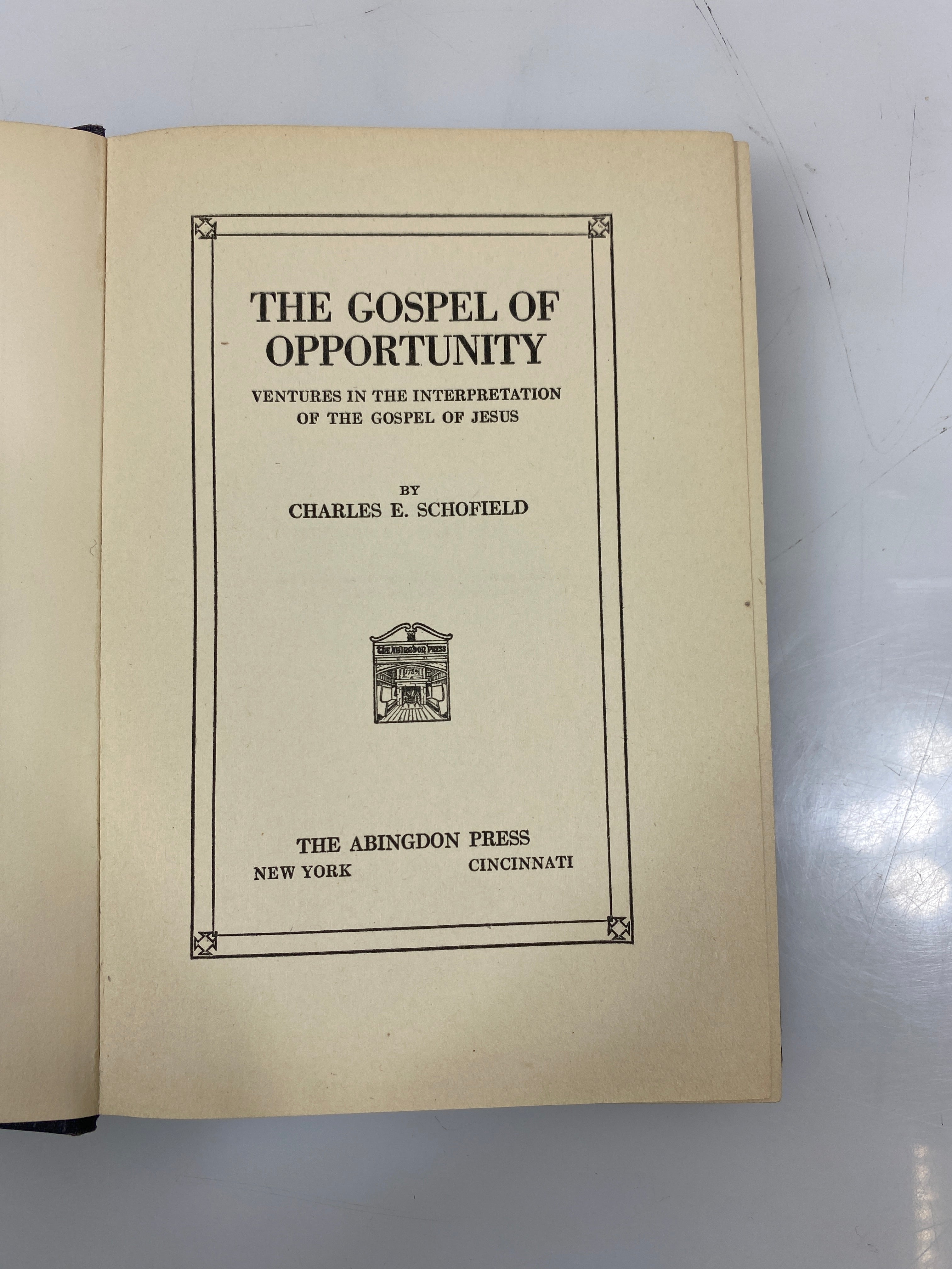 The Gospel of Opportunity by Schofield 1927 HC