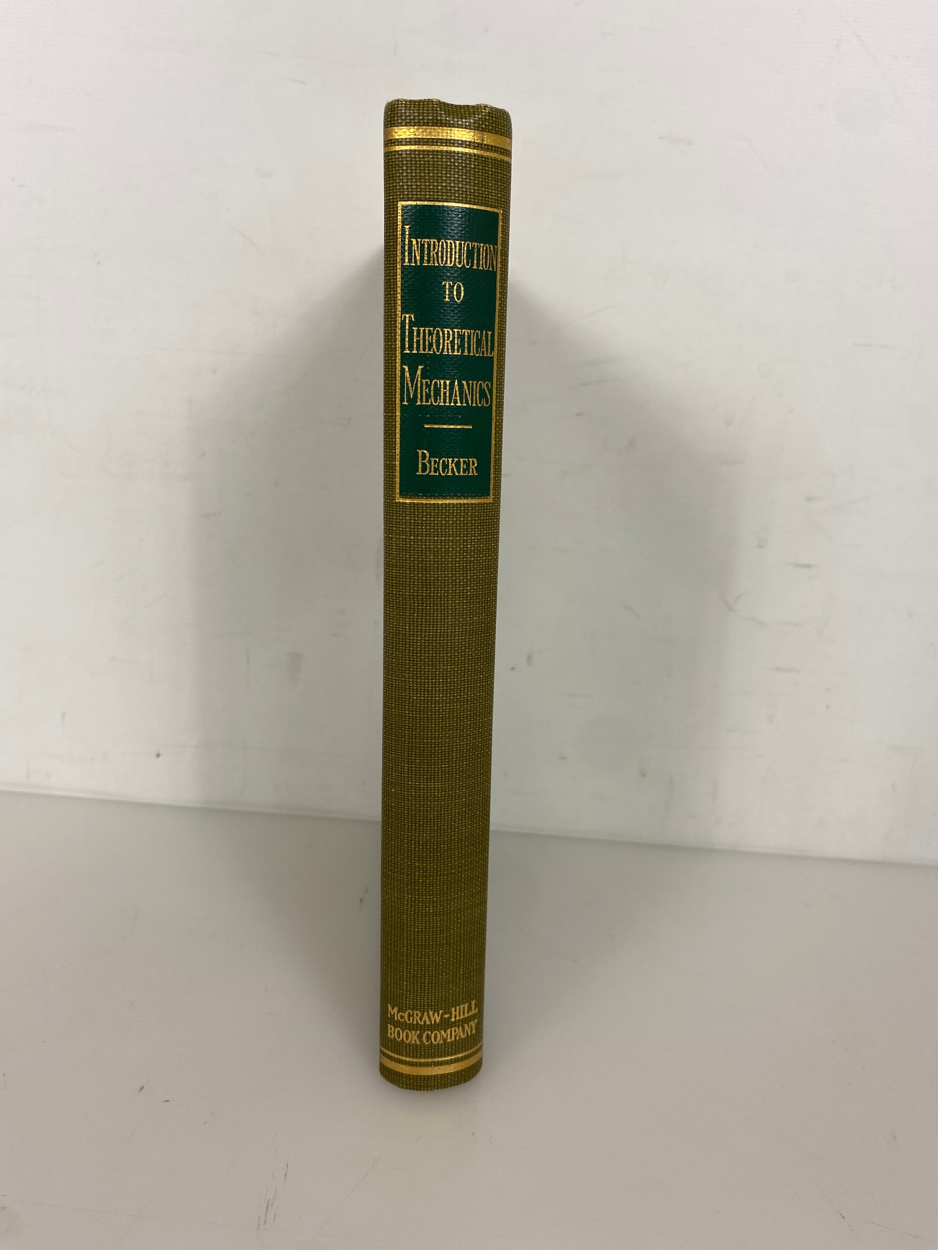 Introduction to Theoretical Mechanics by Becker 1954 Vintage HC Textbook
