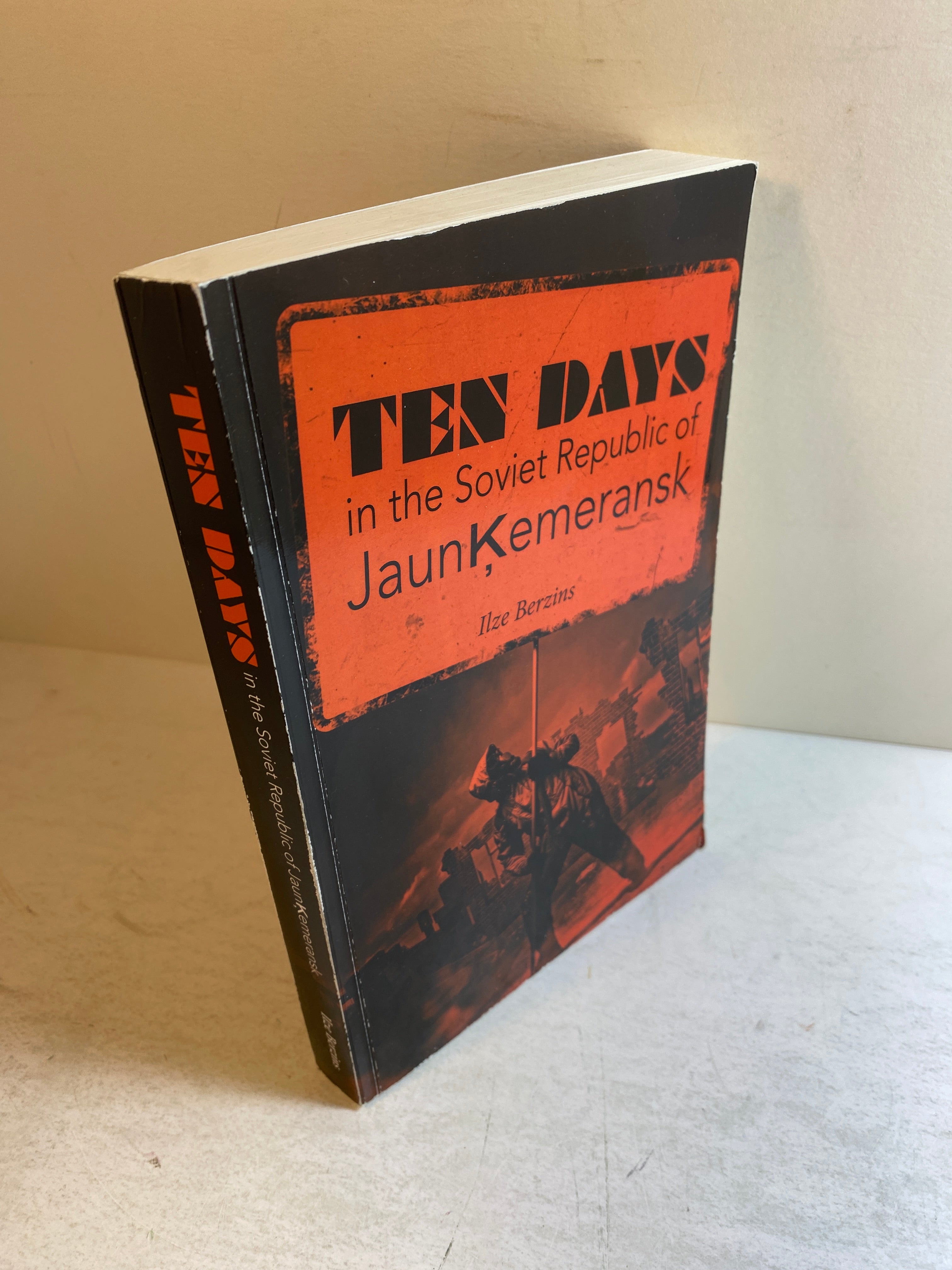 Ten Days in Soviet Republic Ilze Berzins *Signed* SC 2015