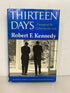 Thirteen Days by Robert F. Kennedy 1969 HCDJ
