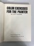 Lot of 2: Learning to Paint/Color Exercises for the Painter 1970 HC