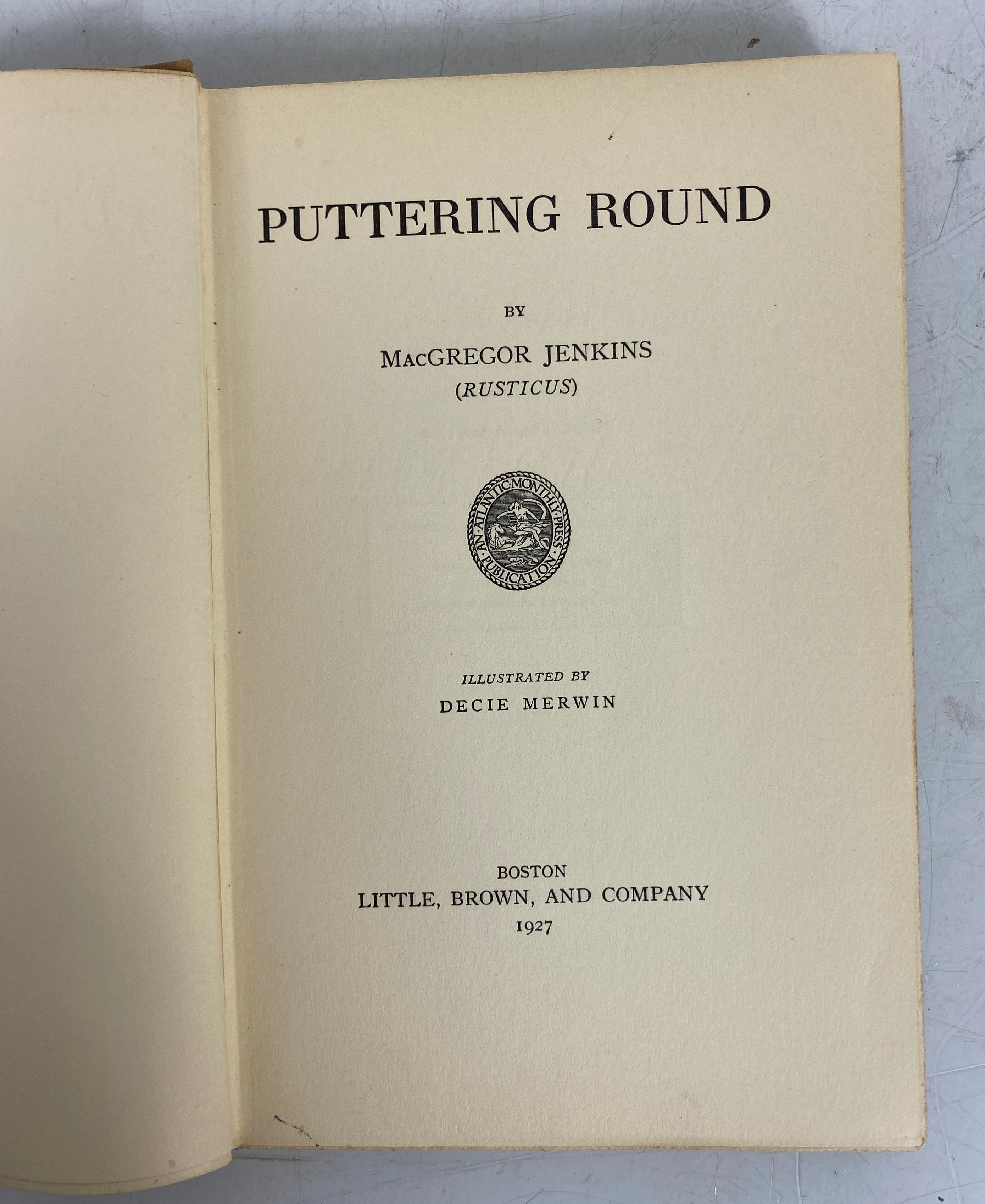 Lot of 2: The Enchanted April (1924)/Puttering Round (1927) Vintage HC