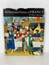 An Illustrated History of France by Andre Maurois 1960 Vintage HC DJ