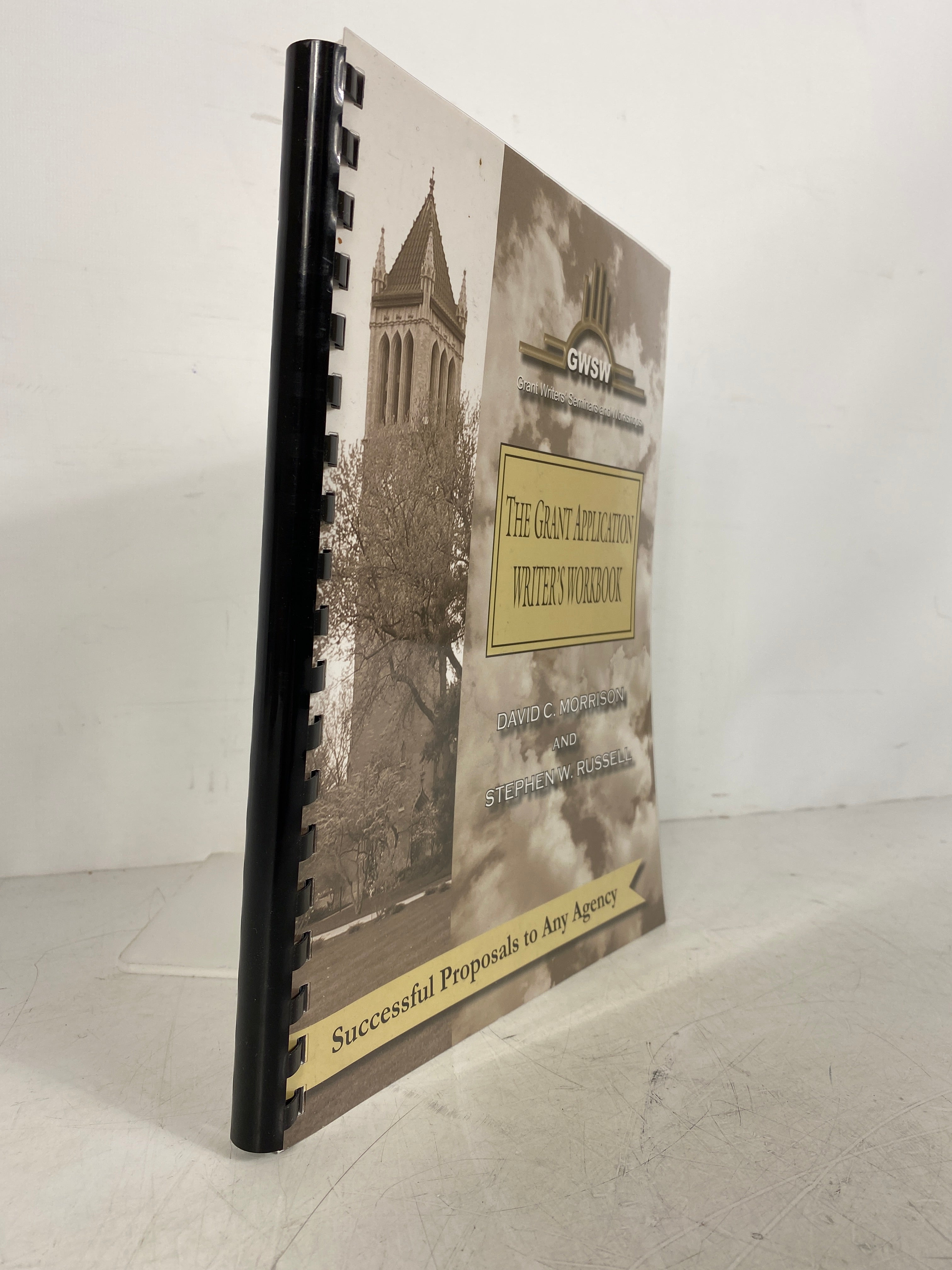 The Grant Application Writer's Workbook Morrison/Russell Spiral Binding