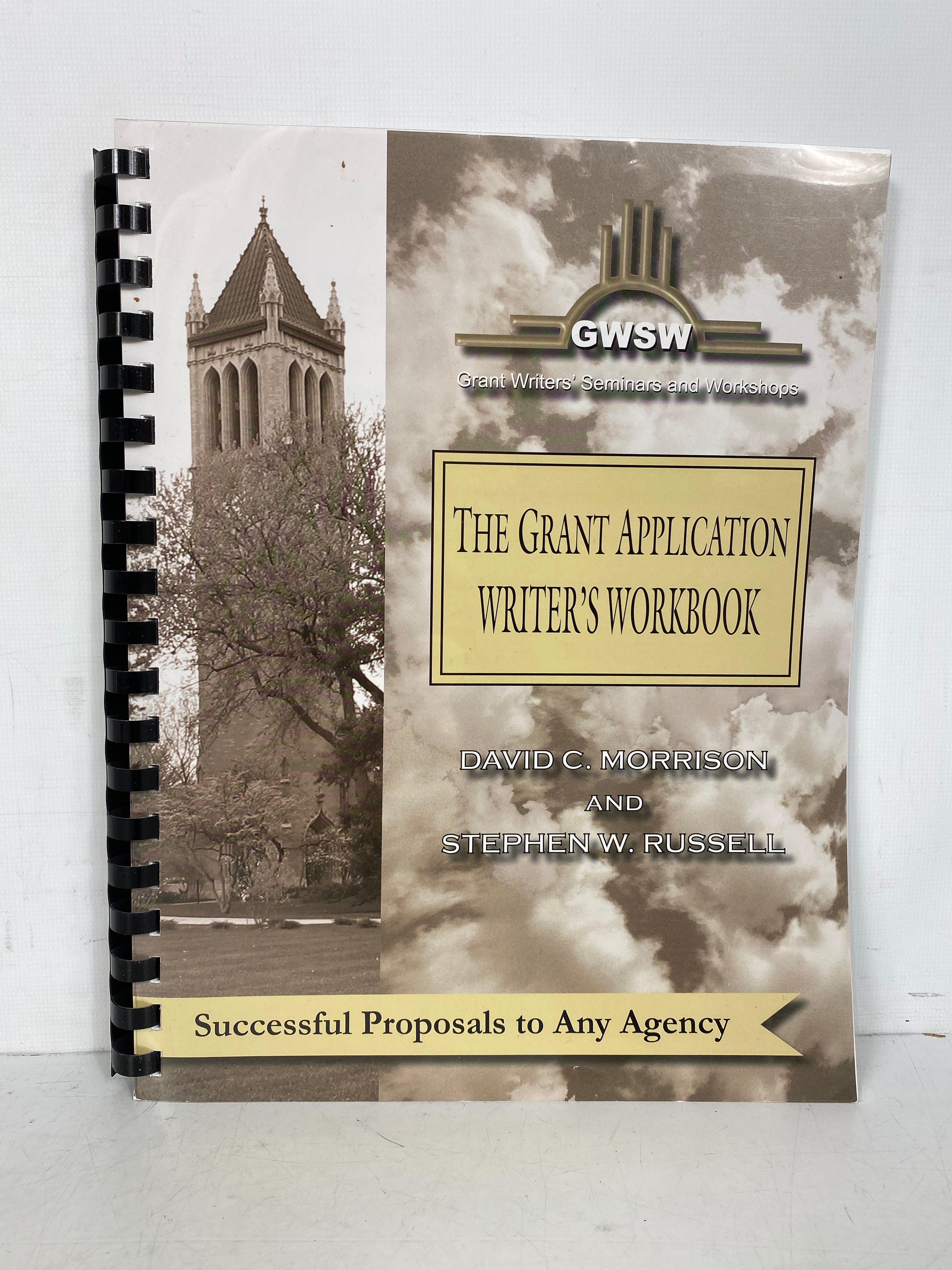 The Grant Application Writer's Workbook Morrison/Russell Spiral Binding