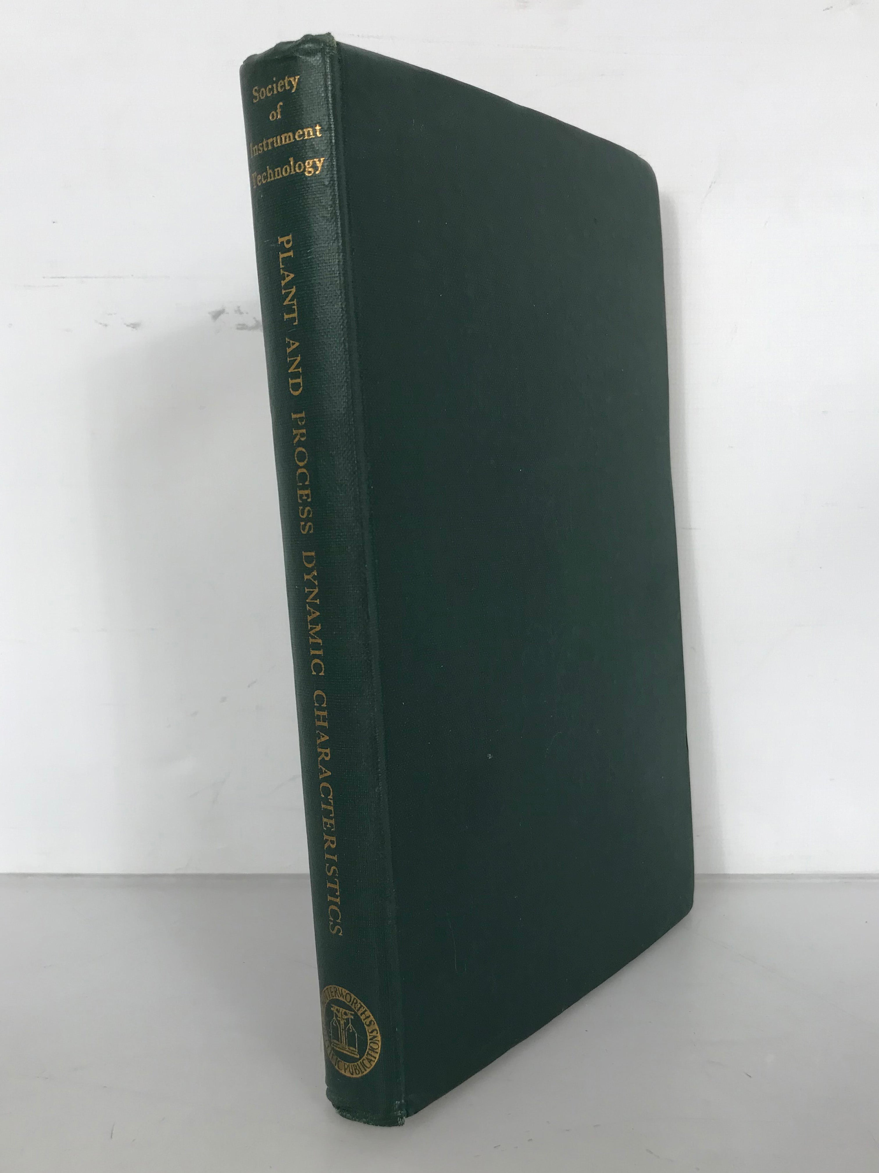 Plant and Process Dynamic Characteristics Society of Instrument Technology 1957