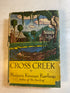 Cross Creek Marjorie Kinnan Rawlings HCDJ 1942