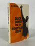 Black Power & the American Myth C.T. Vivian 1970 First Edition HC DJ