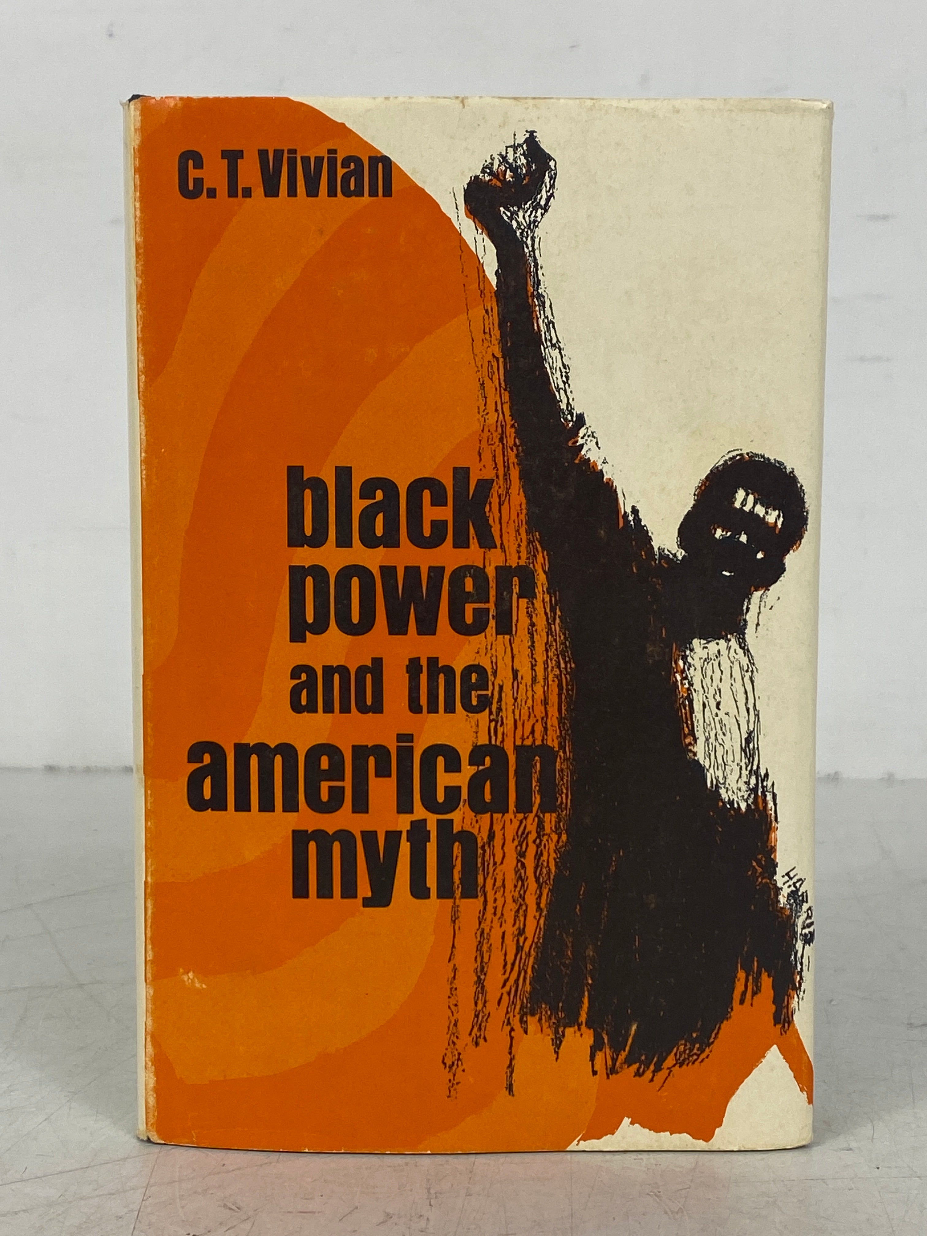 Black Power & the American Myth C.T. Vivian 1970 First Edition HC DJ