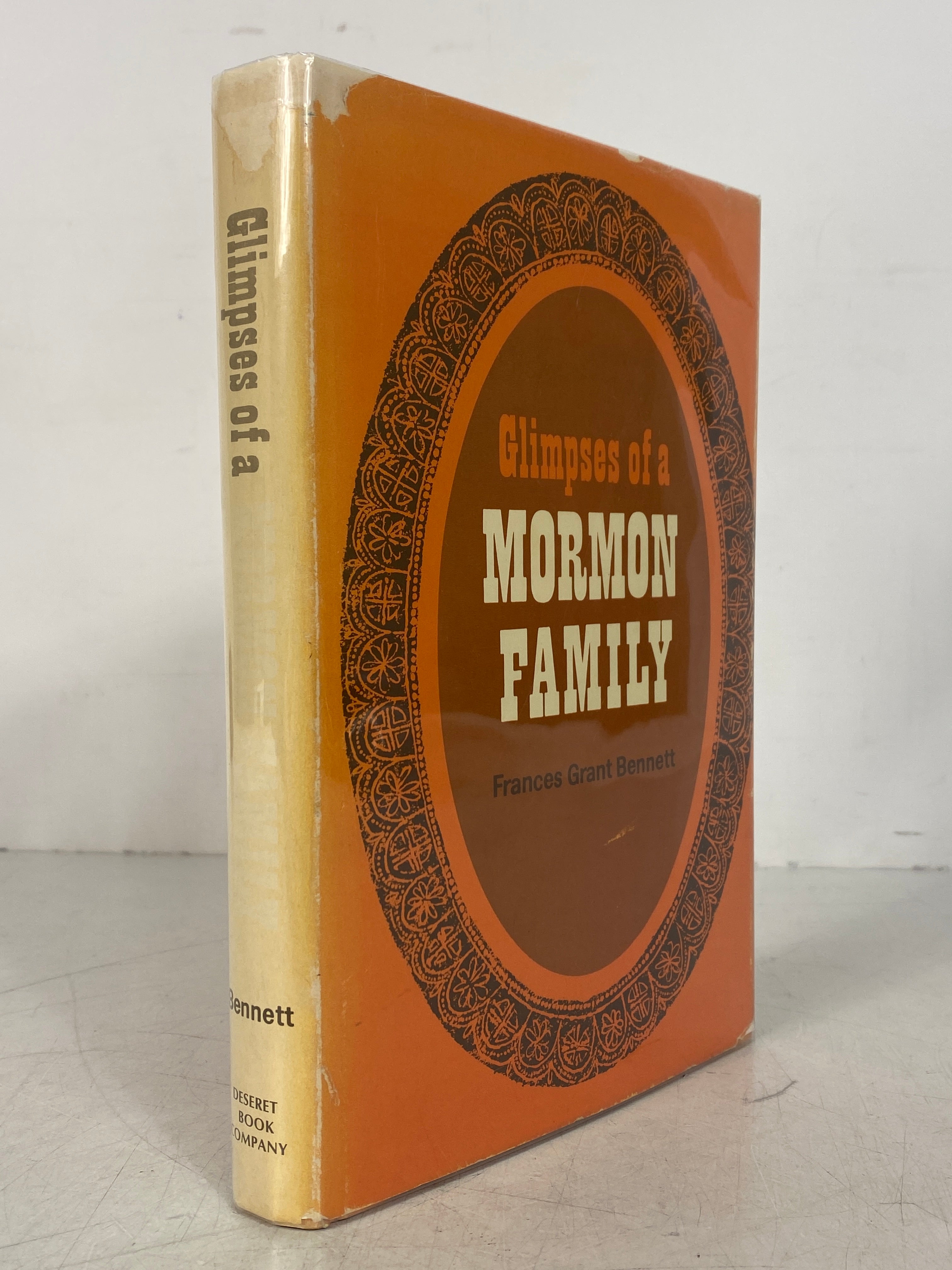 Glimpses of a Mormon Family by Bennett 1968 Signed 1st Edition HCDJ