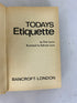 Today's Etiquette by Pam Lyons 1967 HC Bancroft London