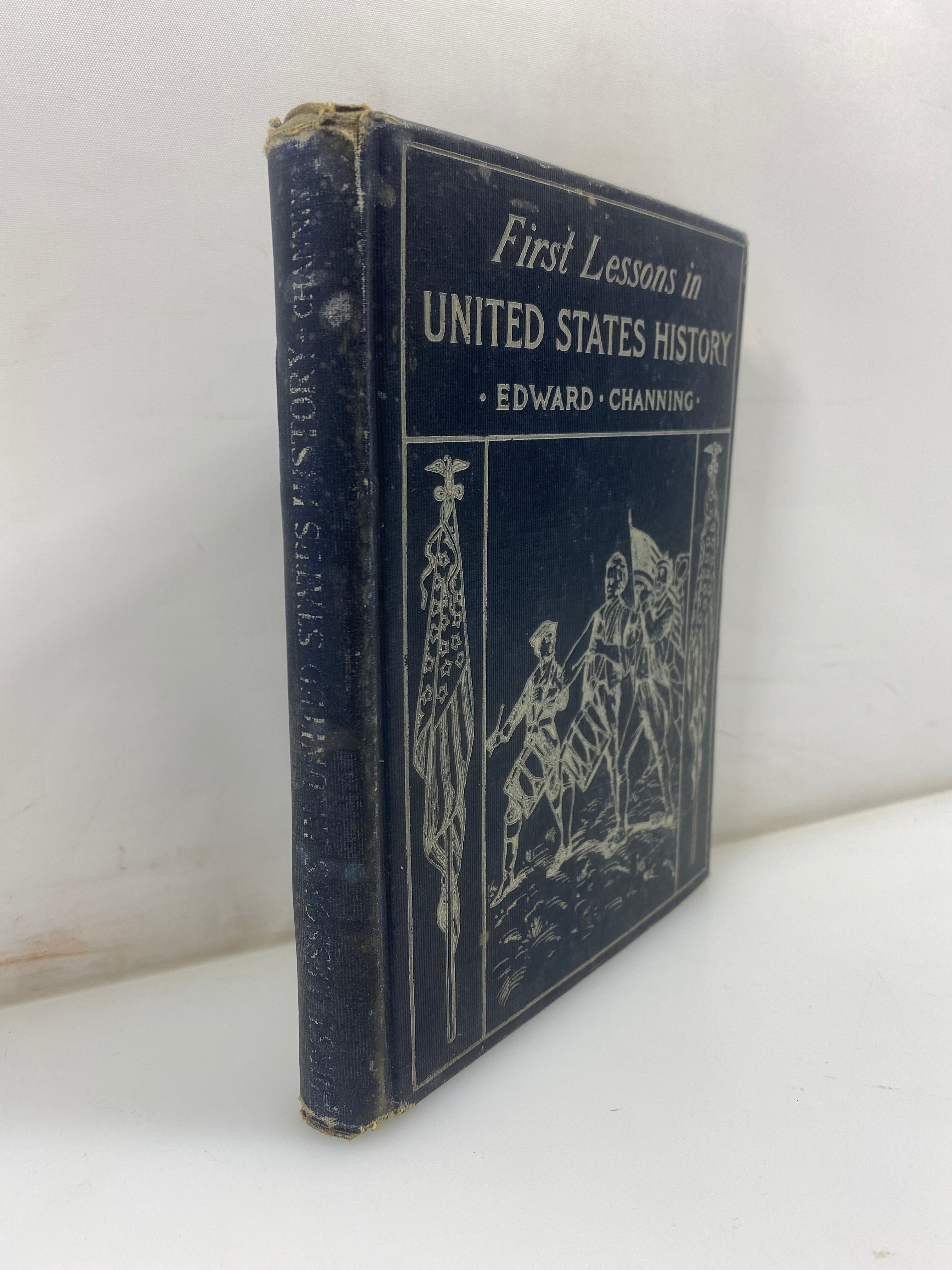 First Lessons in United State History Channing 1912 HC