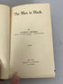 The Man in Black by Stanley Weyman c1909 HC
