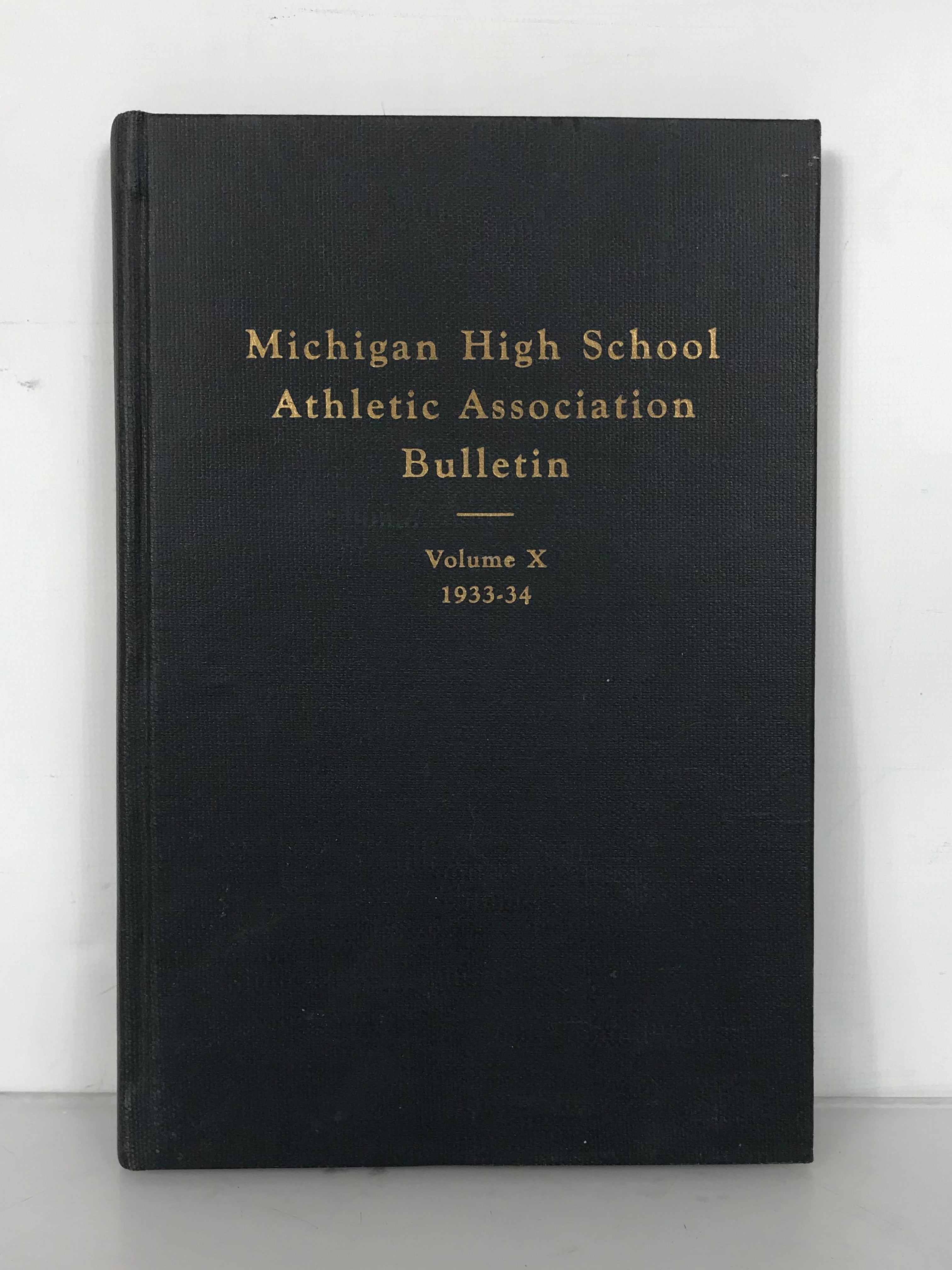 Michigan High School Athletic Association Bulletin Vol X 193-34 HC