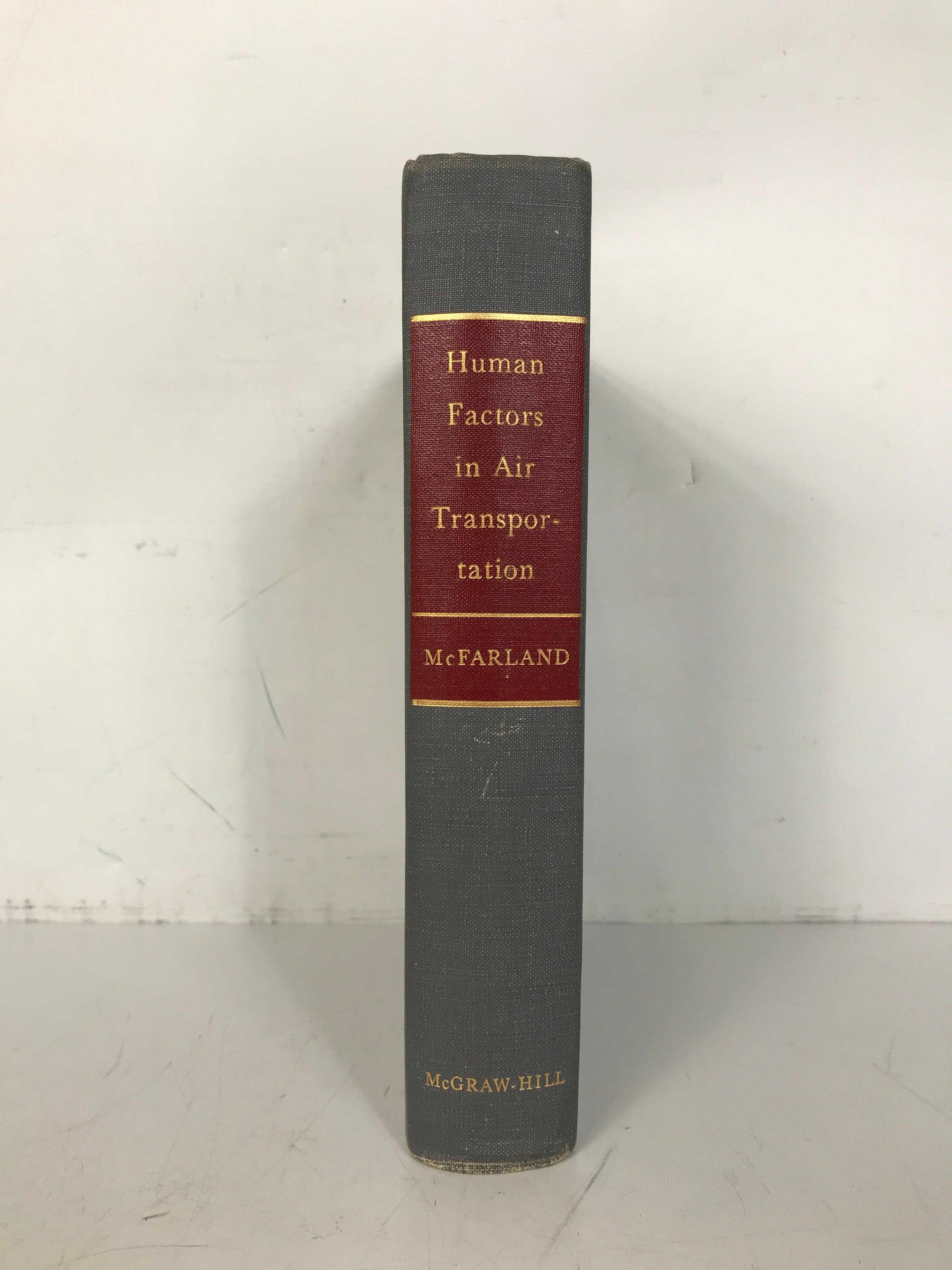 Human Factors in Air Transportation McFarland 1953 1st Ed HC Health & Safety