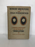 Robert Browning & Julia Wedgwood Their Letters 1937 HC DJ