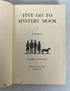 Five Go To Mystery Moor by Enid Blyton 1963 Vintage "Famous Five" HCDJ