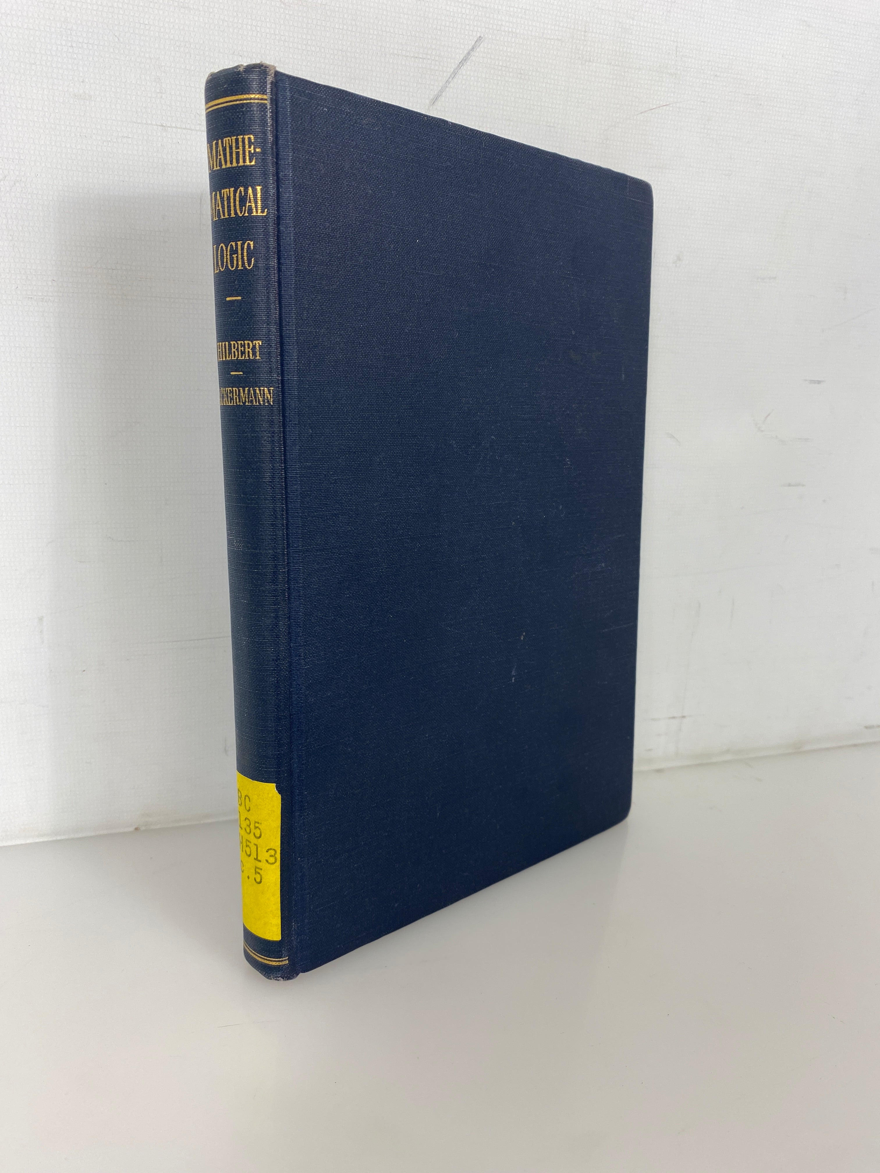 Principles of Mathematical Logic by Hilbert/Ackermann 1950 Ex-Library HC