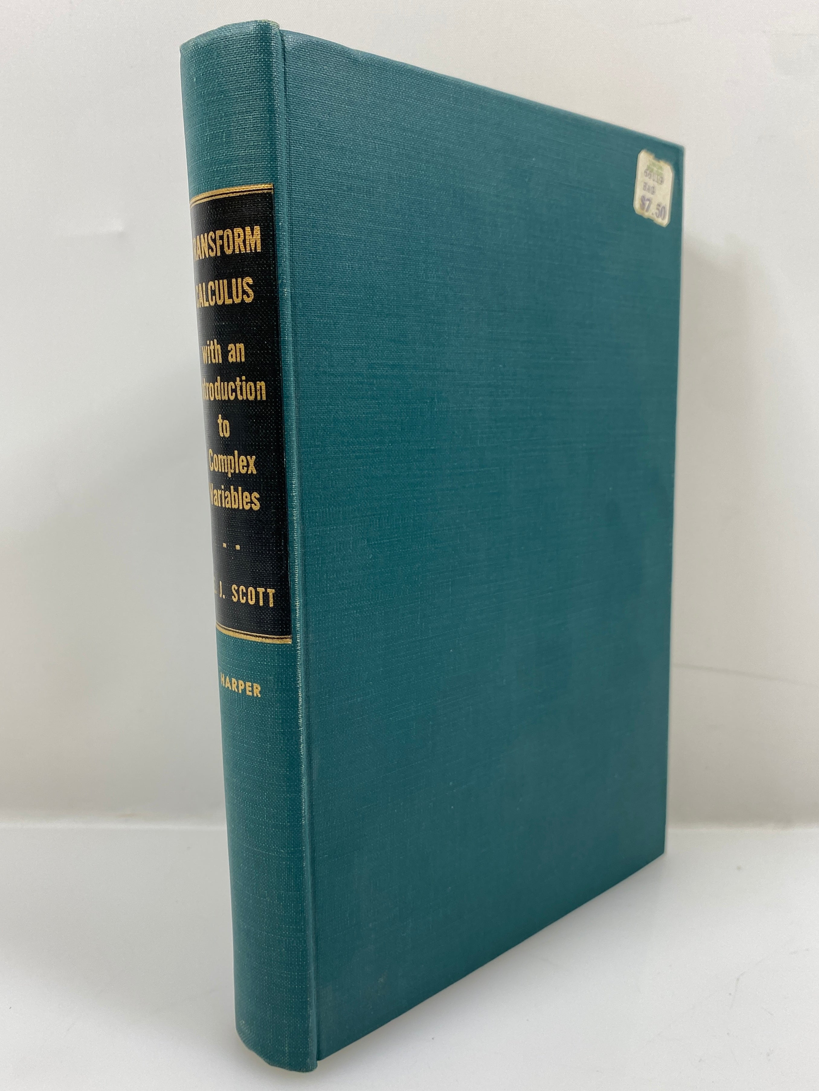 Transform Calculus w Intro to Complex Variables by E.J. Scott 1955 HC