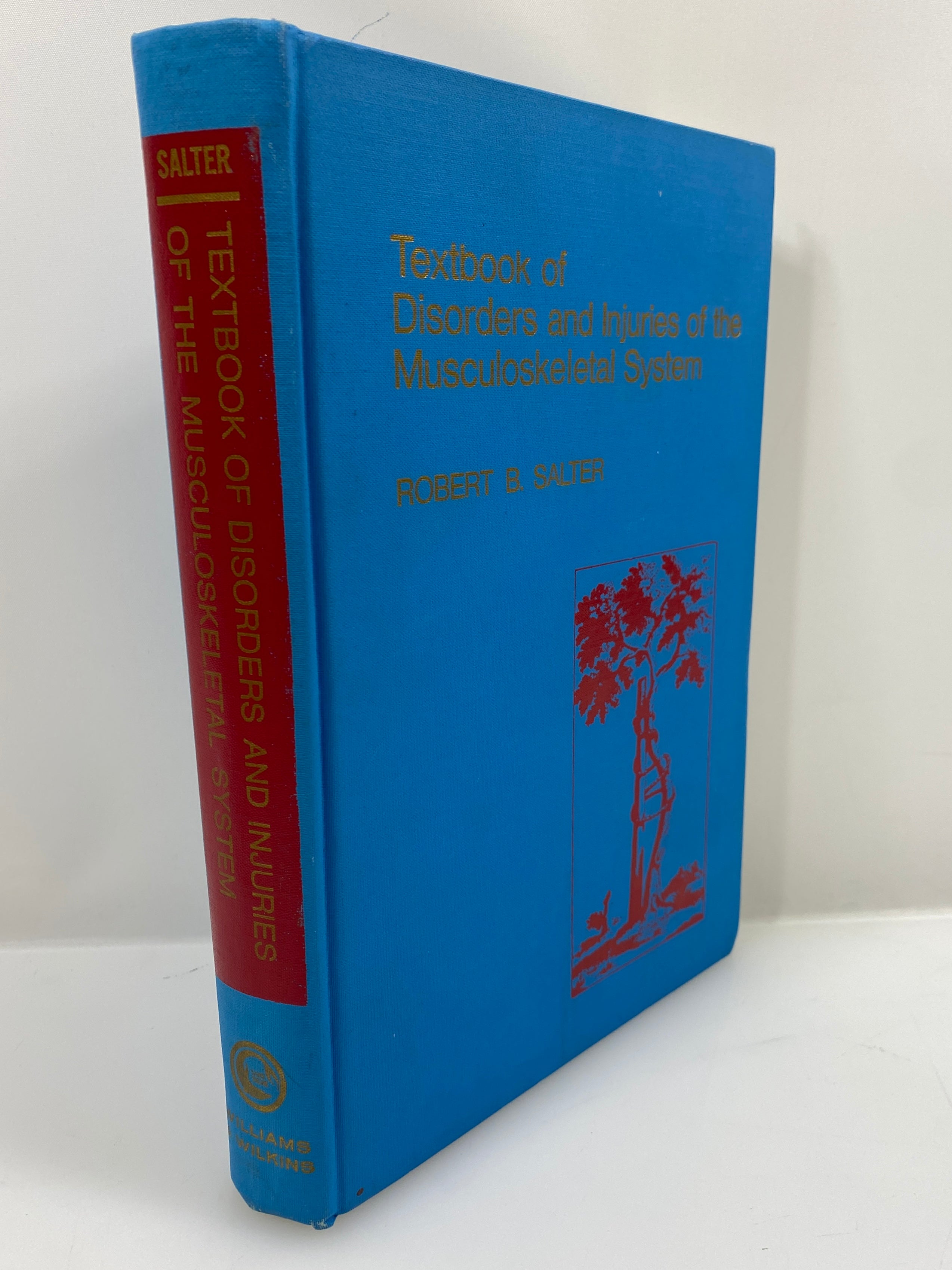 Textbook of Disorders and Injuries of the Musculoskeletal System by Salter 1978
