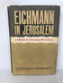 Eichmann in Jerusalem the Banality of Evil Arendt 1963 1st Ed HC DJ