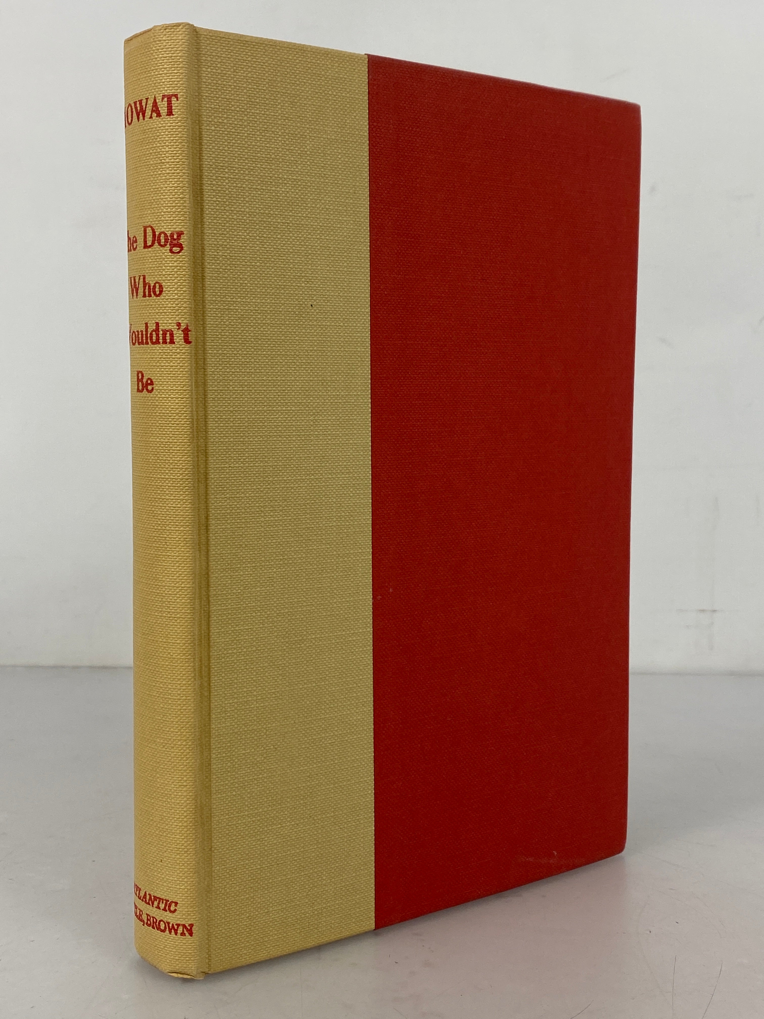 The Dog Who Wouldn't Be by Farley Mowat 1957 4th Print HC DJ