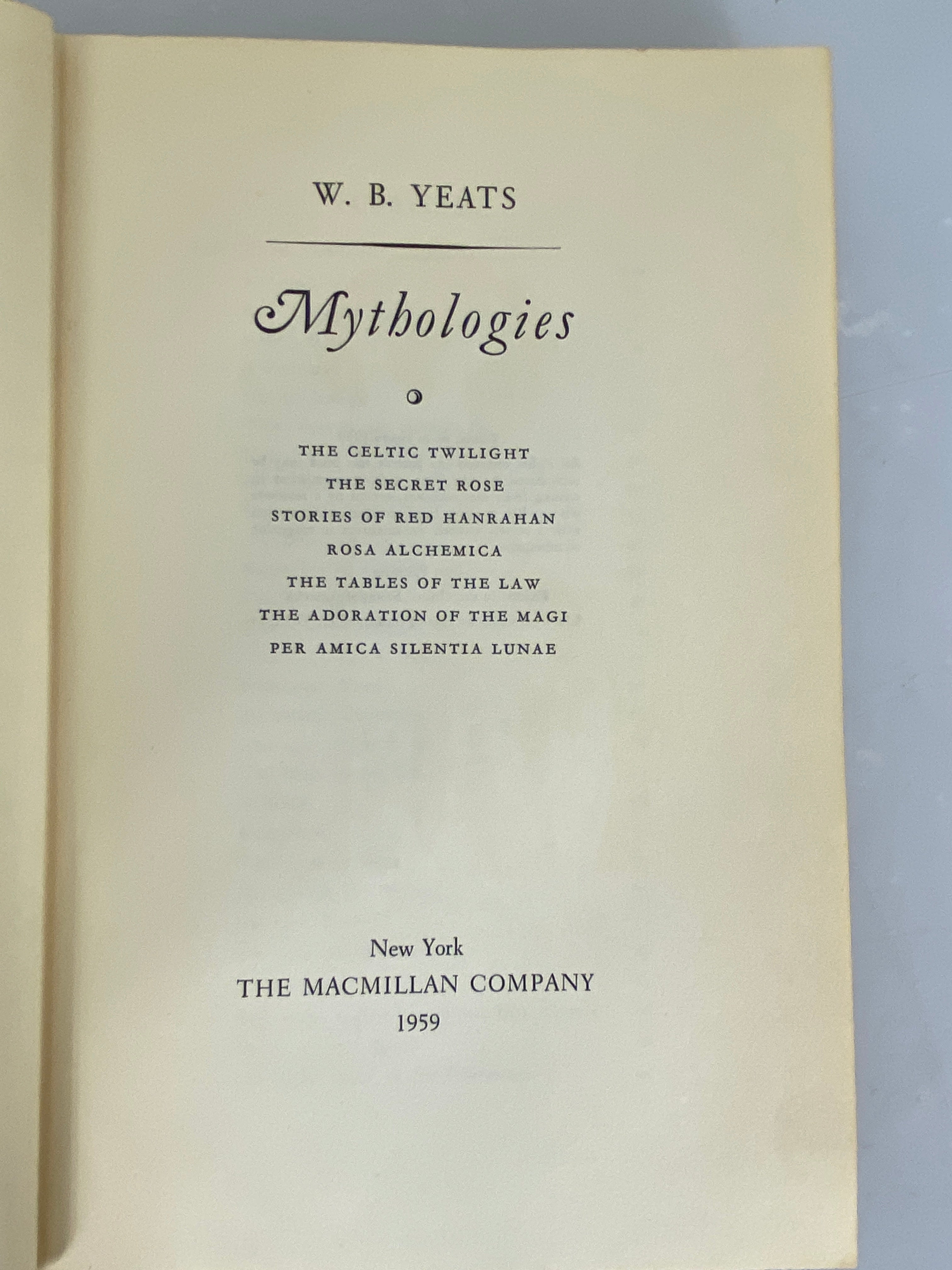 Mythologies by W.B. Yeats 1959 First Printing HC