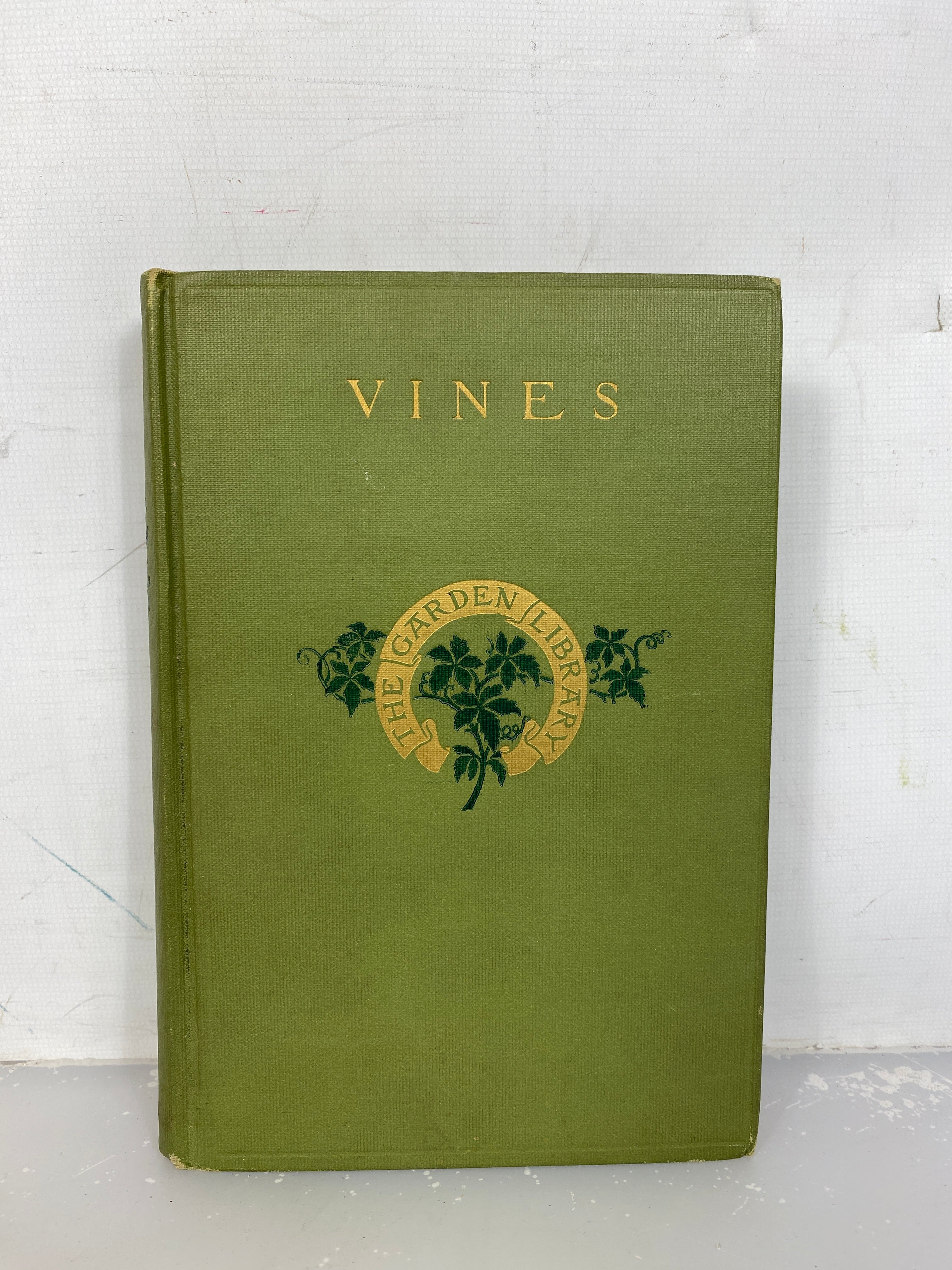 Antique Botany Book: Vines and How to Grow Them by William McCollom 1914 HC