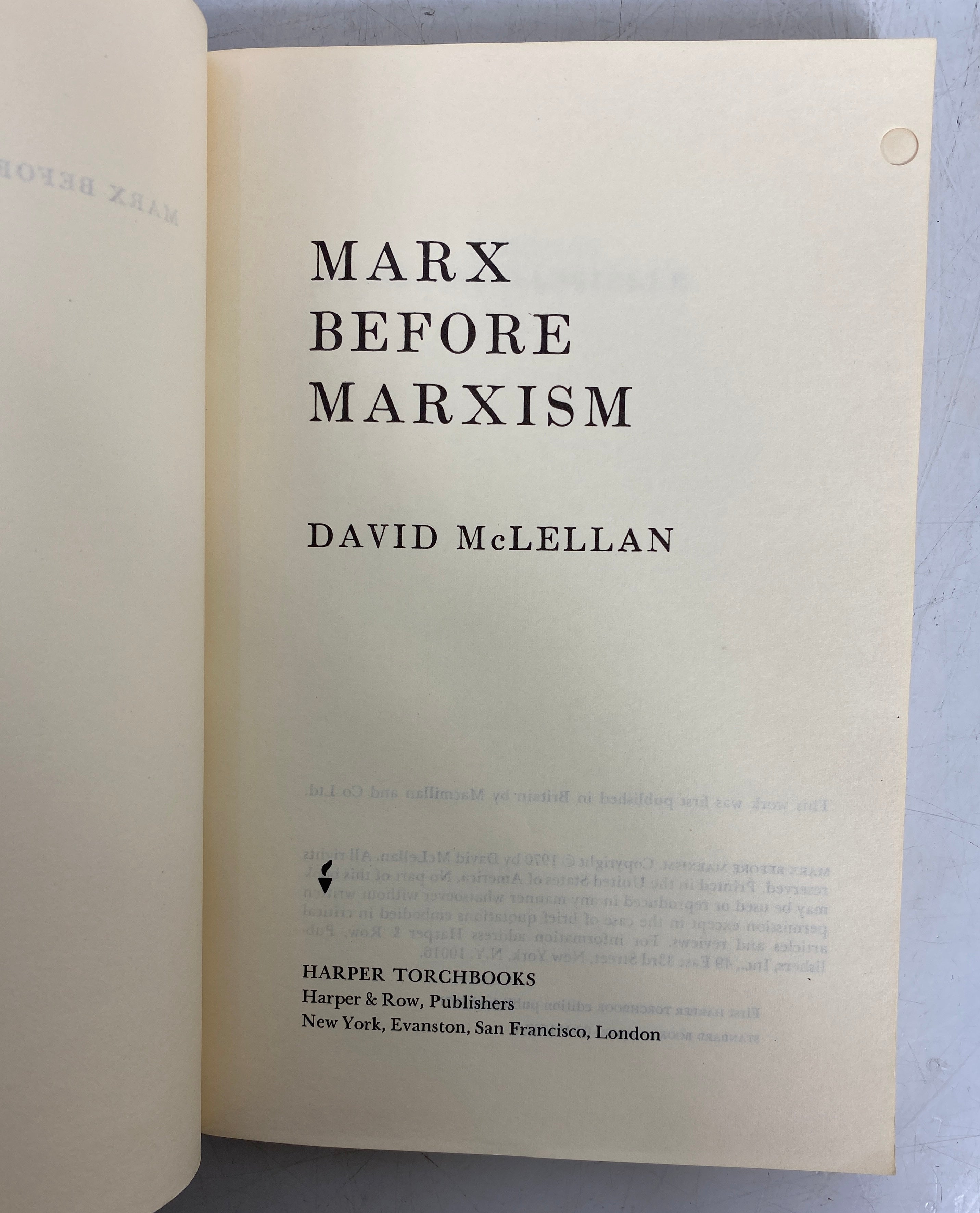 2 Vols: Marx Before Marxism (1971)/Marxism and Human Liberation (1973) SC