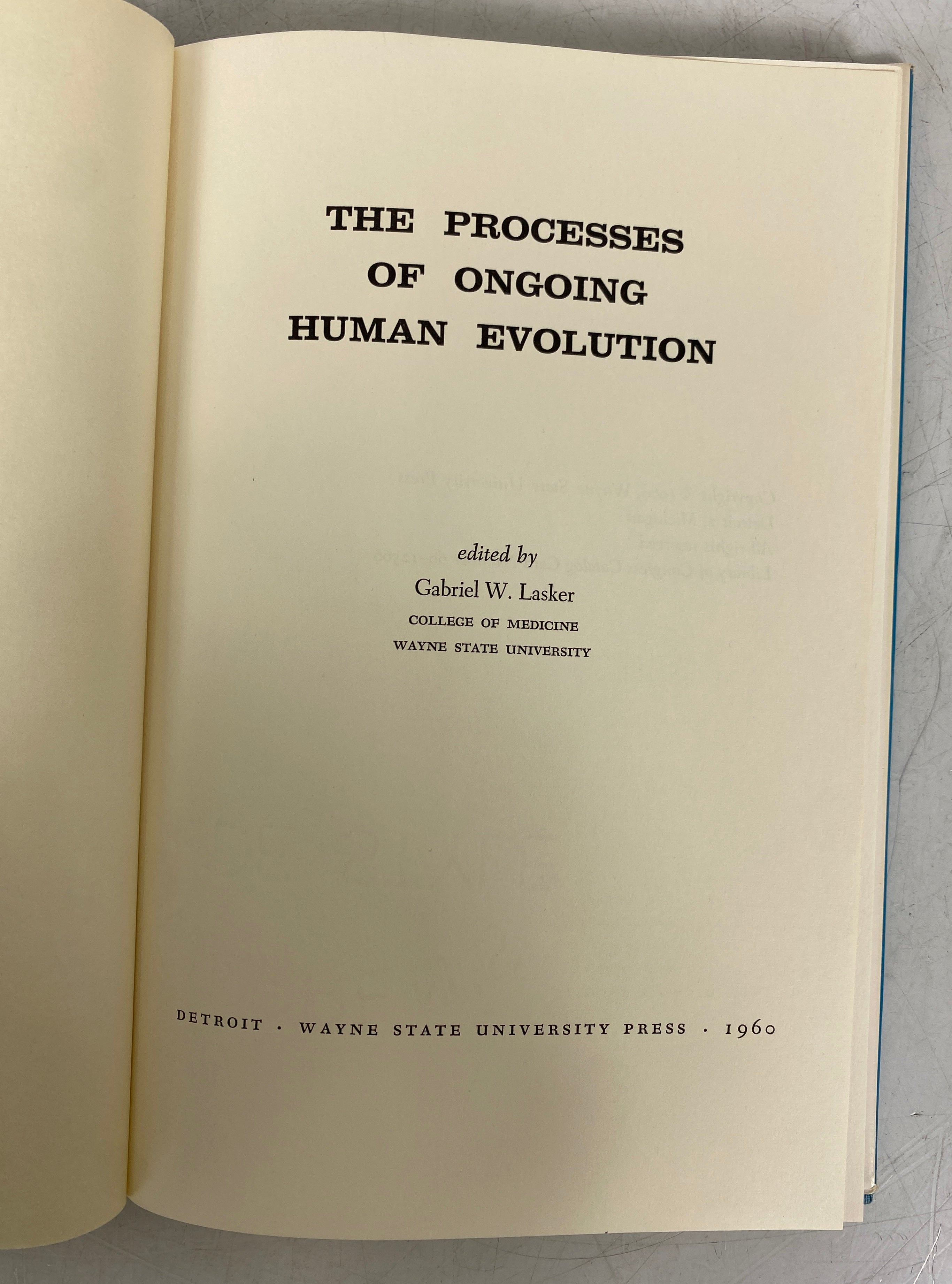 The Processes of Ongoing Human Evolution Gabriel Lasker 1960 HC DJ