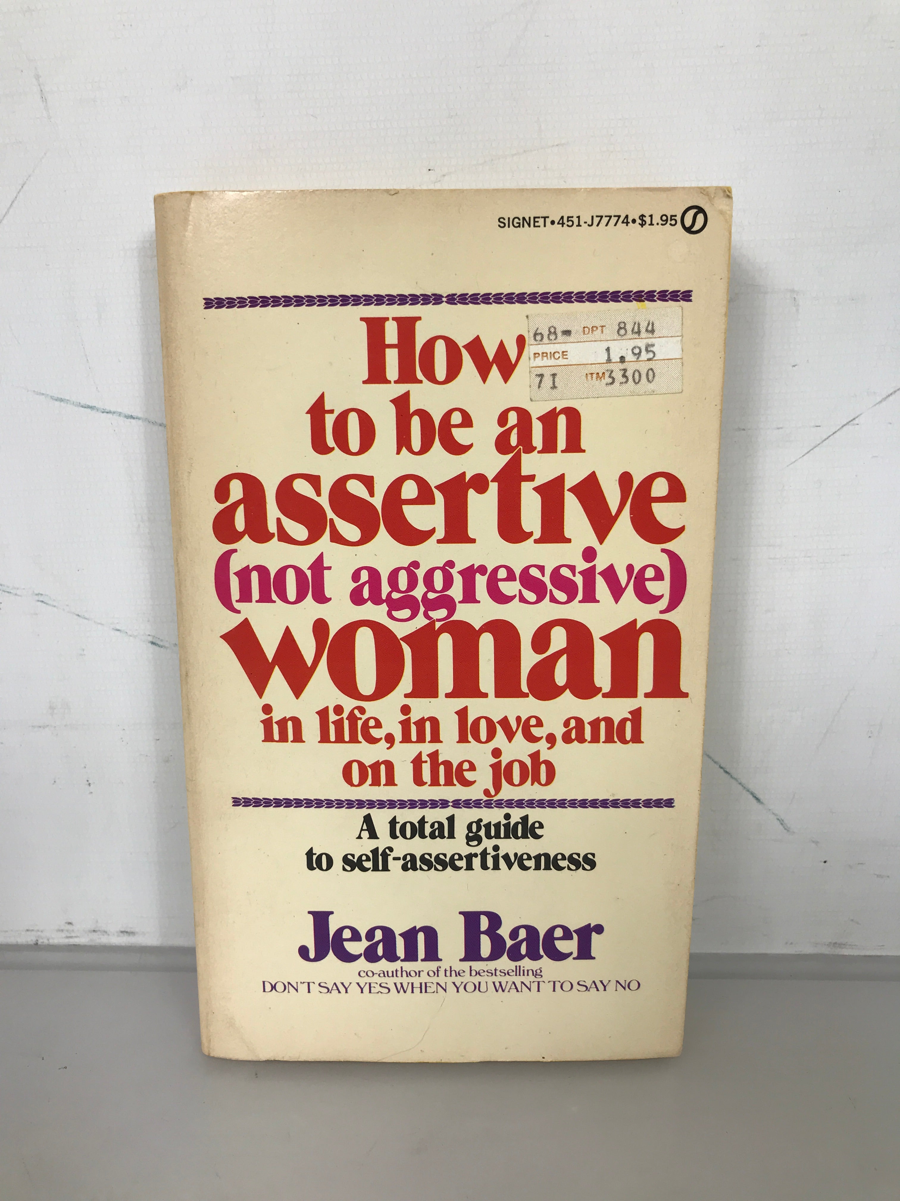 How to Be an Assertive (Not Aggressive) Woman (1976) First Signet Edition Vintage SC