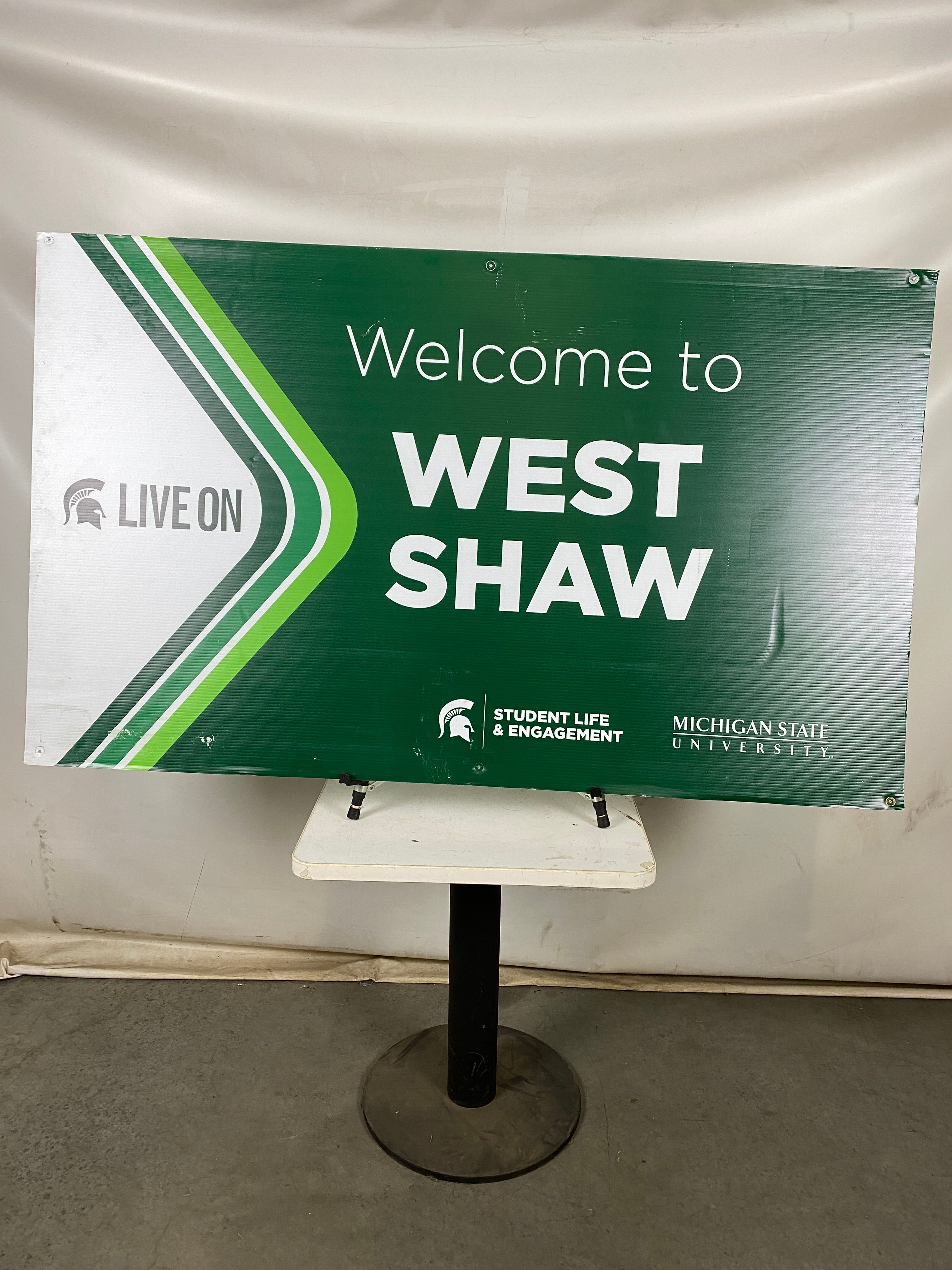 MSU Live On Welcome to West Shaw Sign