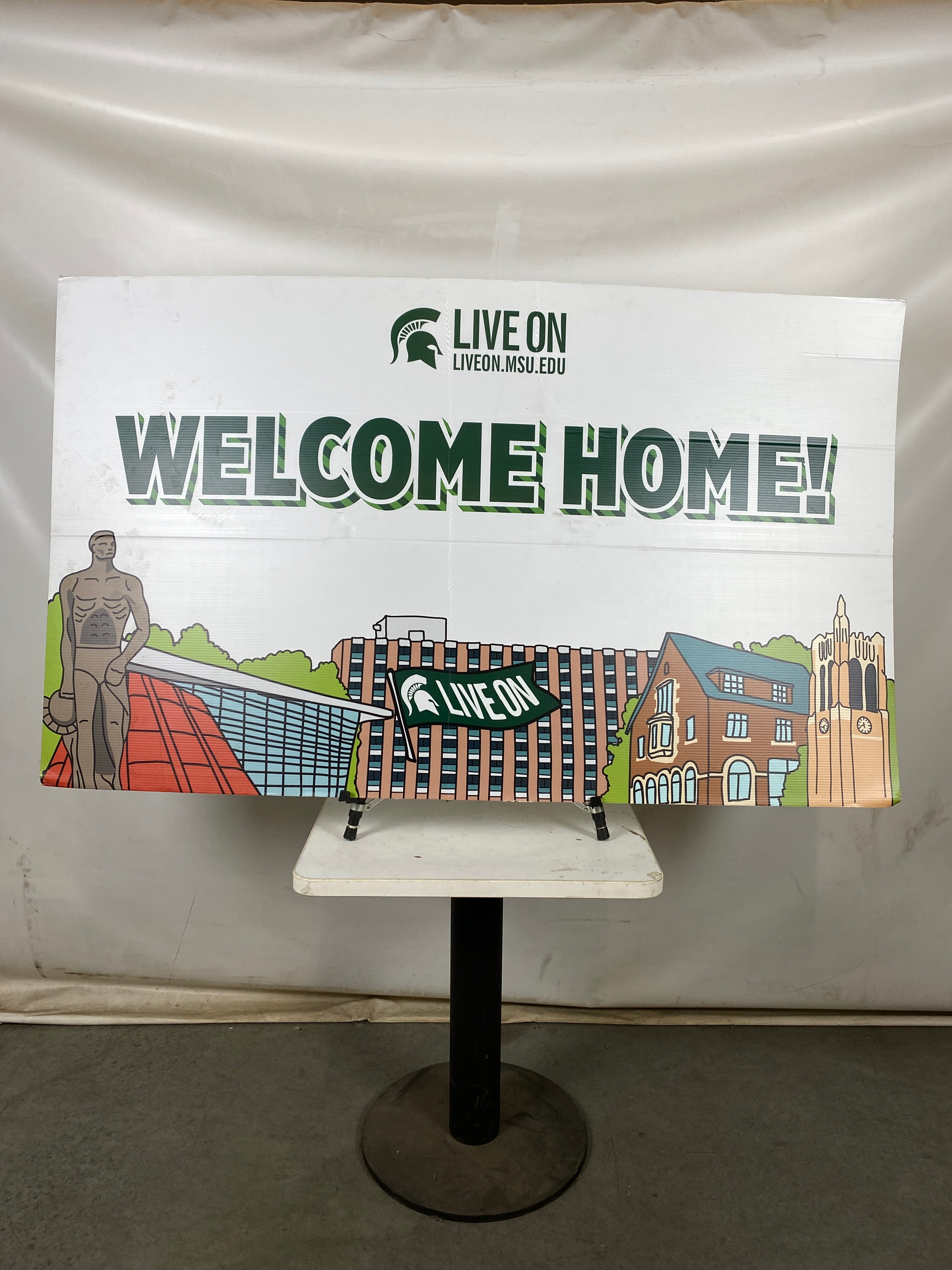 MSU Live On Welcome Home Sign
