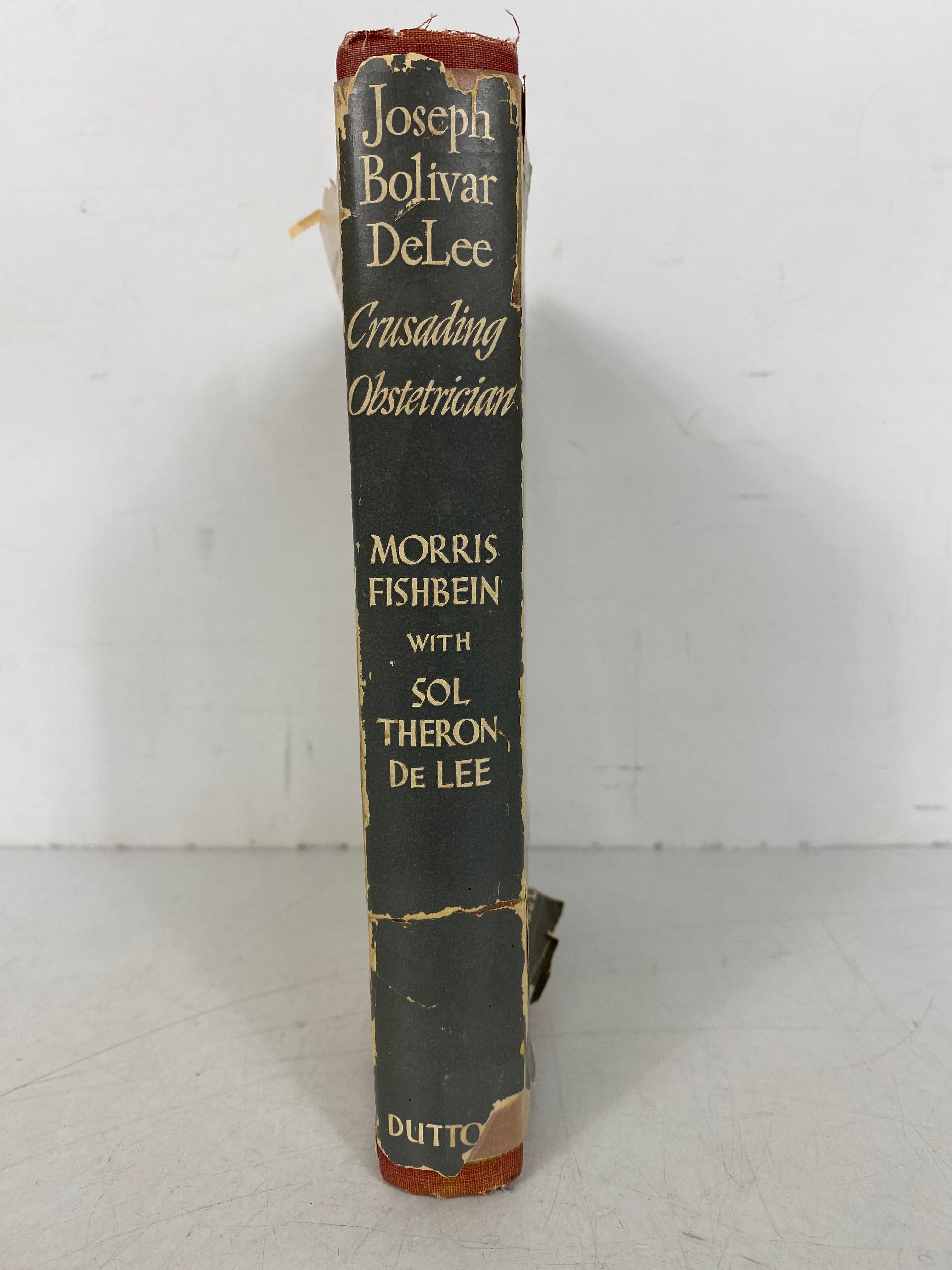 Joseph Bolivar DeLee Crusading Obstetrician M. Fishbein 1949 Signed 1st Ed HCDJ