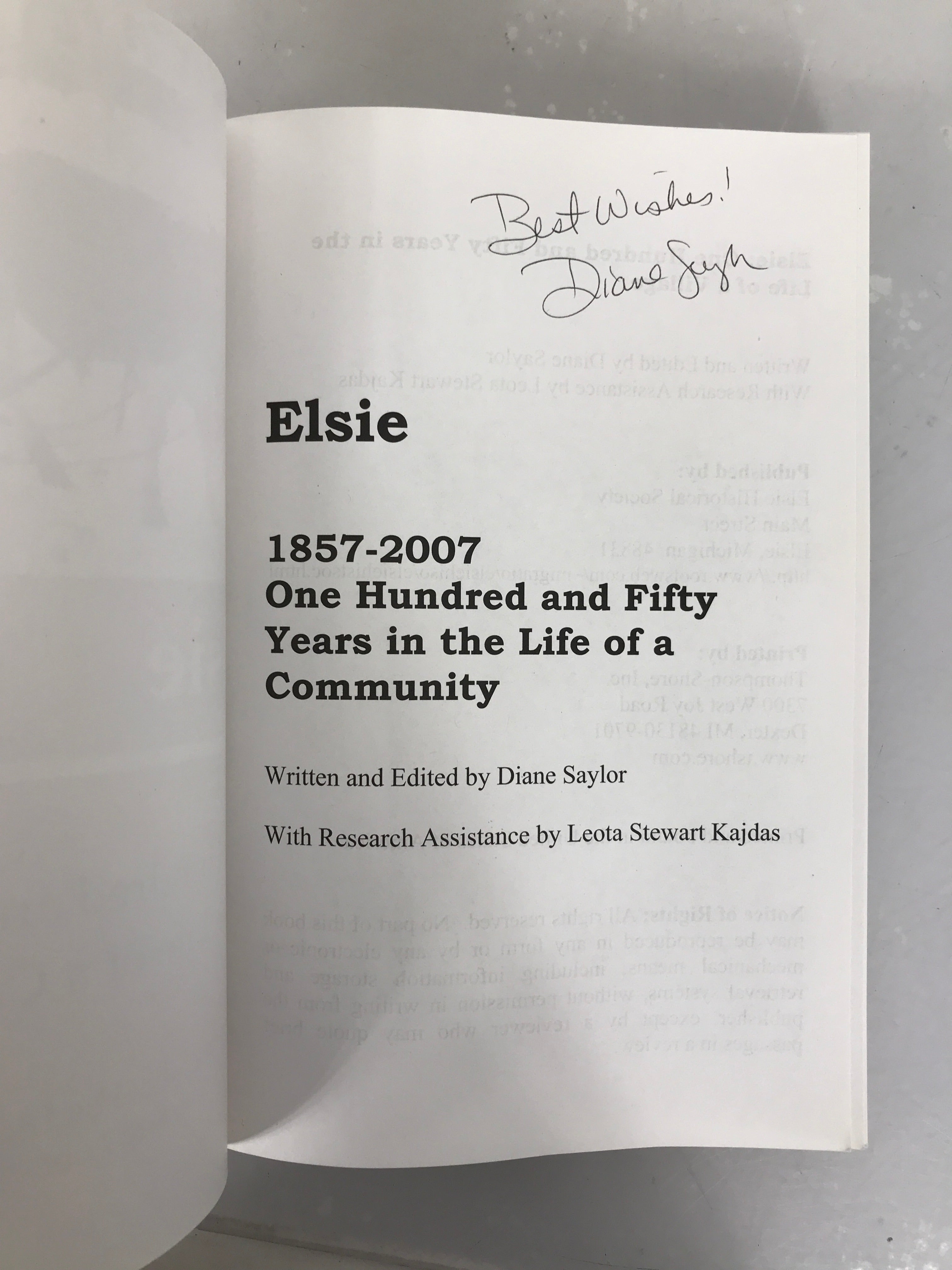 Signed Michigan History Book: Elsie (1857-2007) One Hundred and Fifty Years in the Life of a Community by Diane Saylor SC