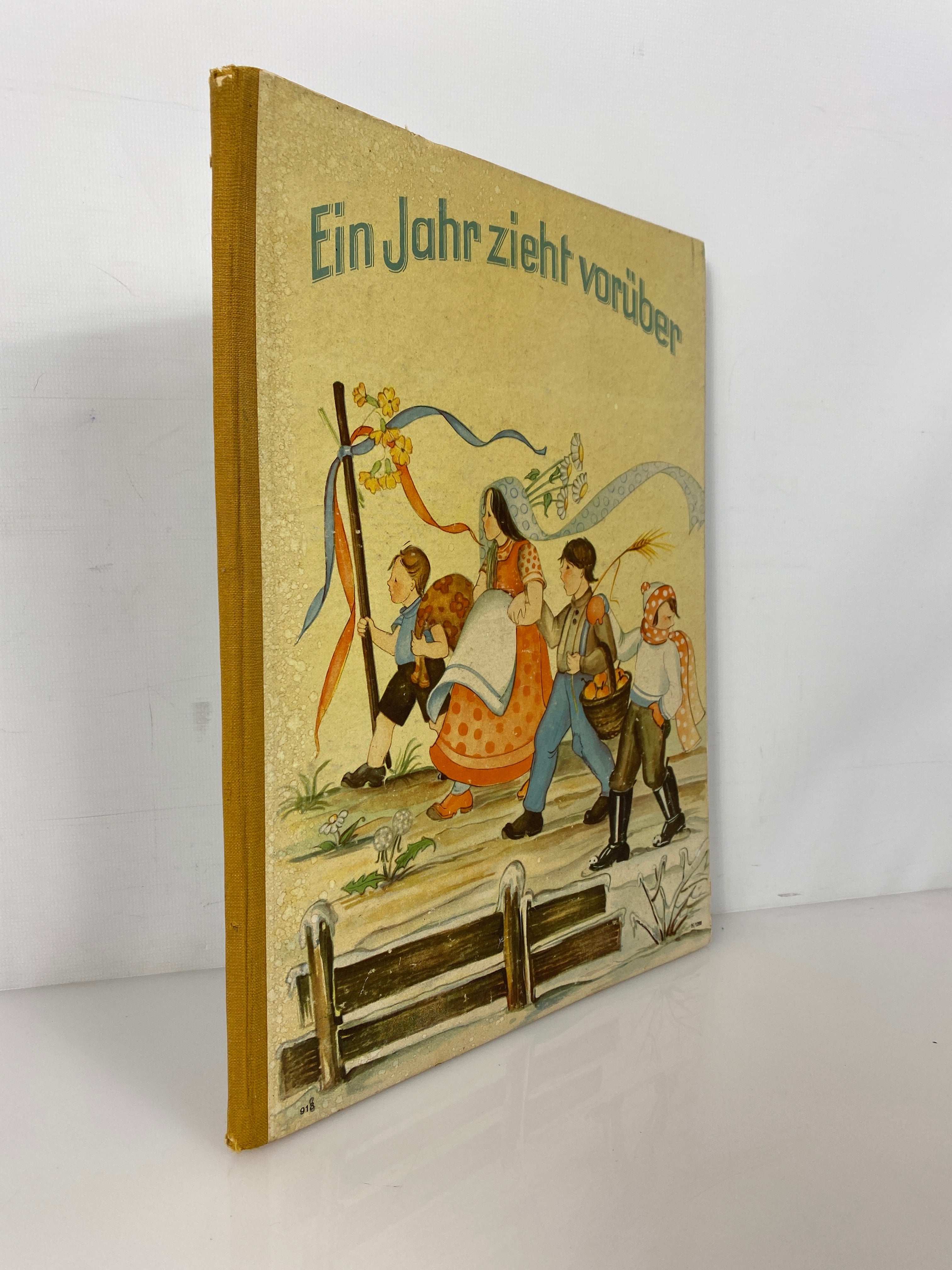 Ein Jahr Zieht Voruber (A Year Passes) German Children's Book c1935 HC