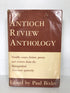 The Antioch Review Anthology by Paul Bixler 1953 First Edition HC DJ