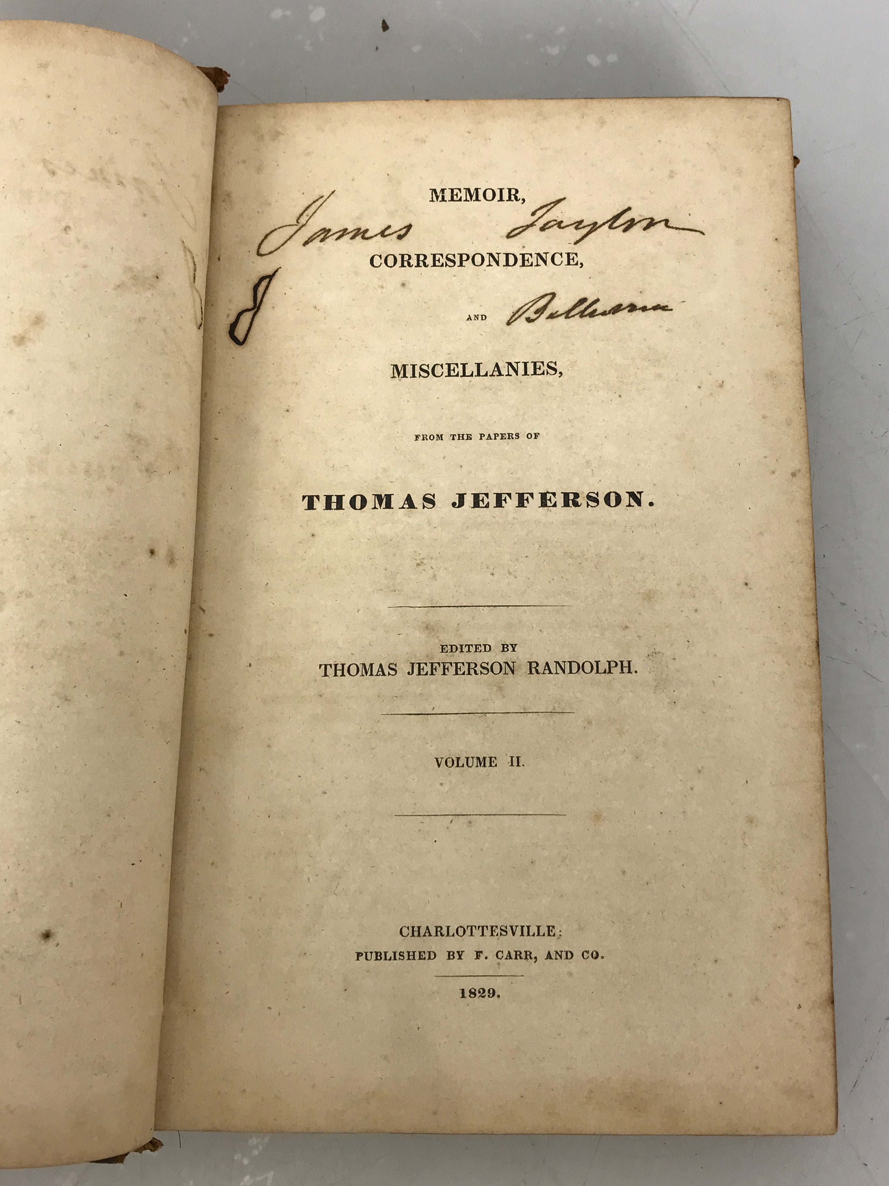 Memoir, Correspondence and Miscellanies From the Papers of Thomas Jefferson Vols. 2-4 1829 HC