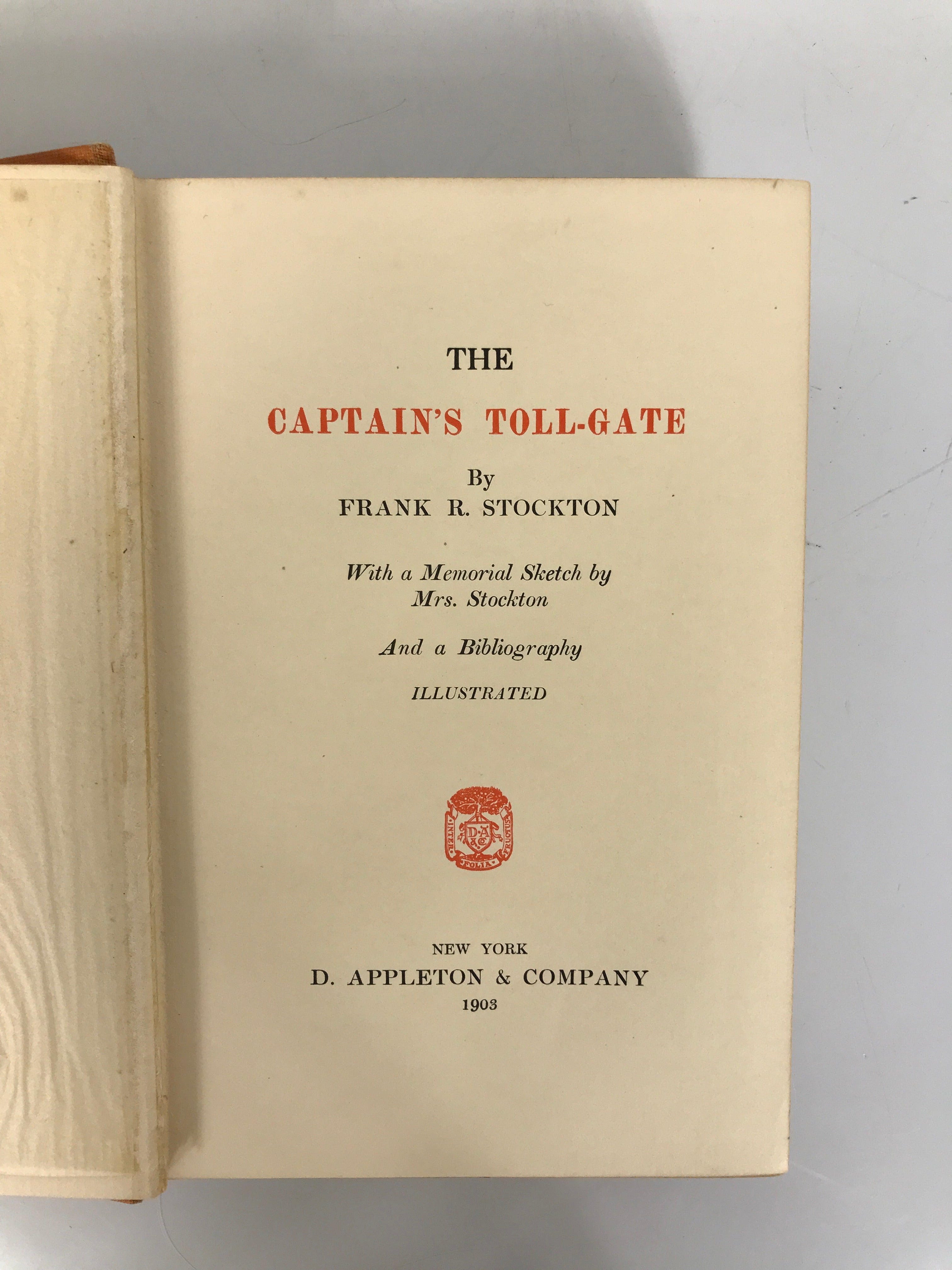 The Captain's Toll-Gate by Frank Stockton 1903  First Edition HC