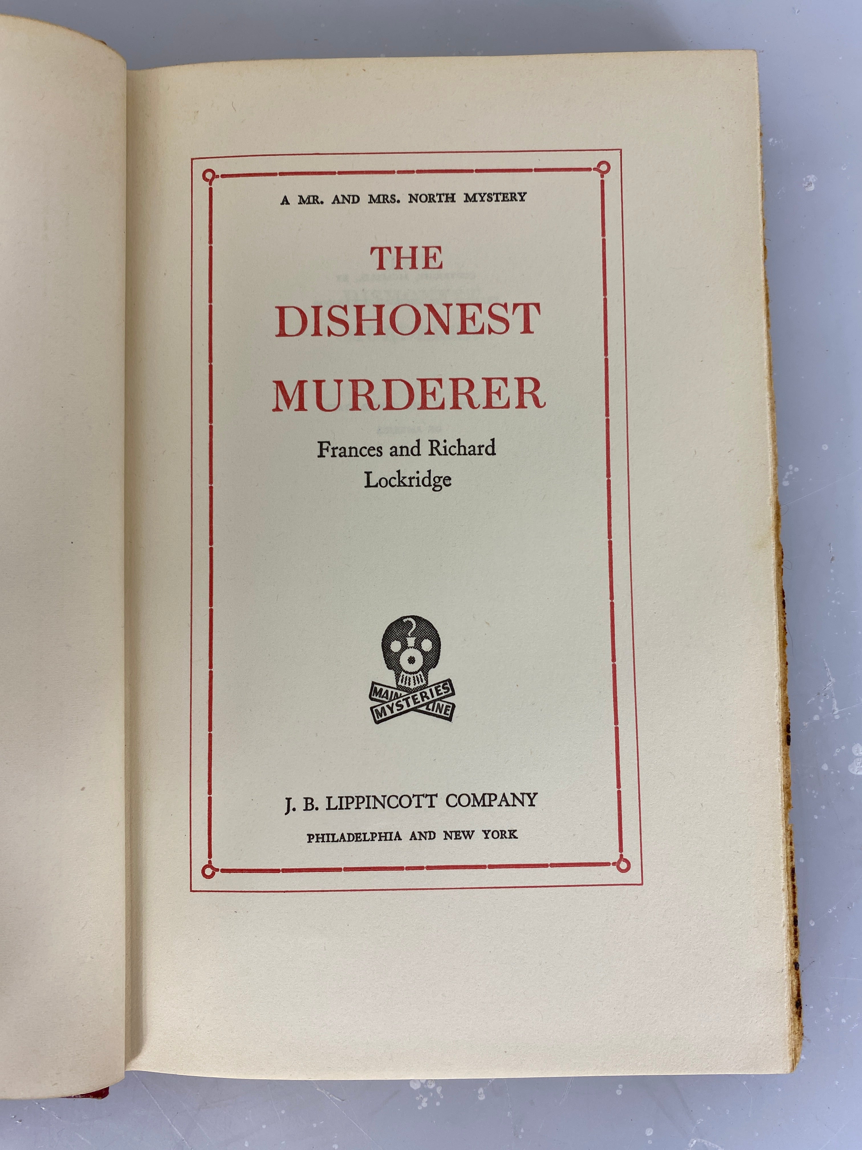 The Dishonest Murderer by Frances and Richard Lockridge 1949 HC DJ BCE